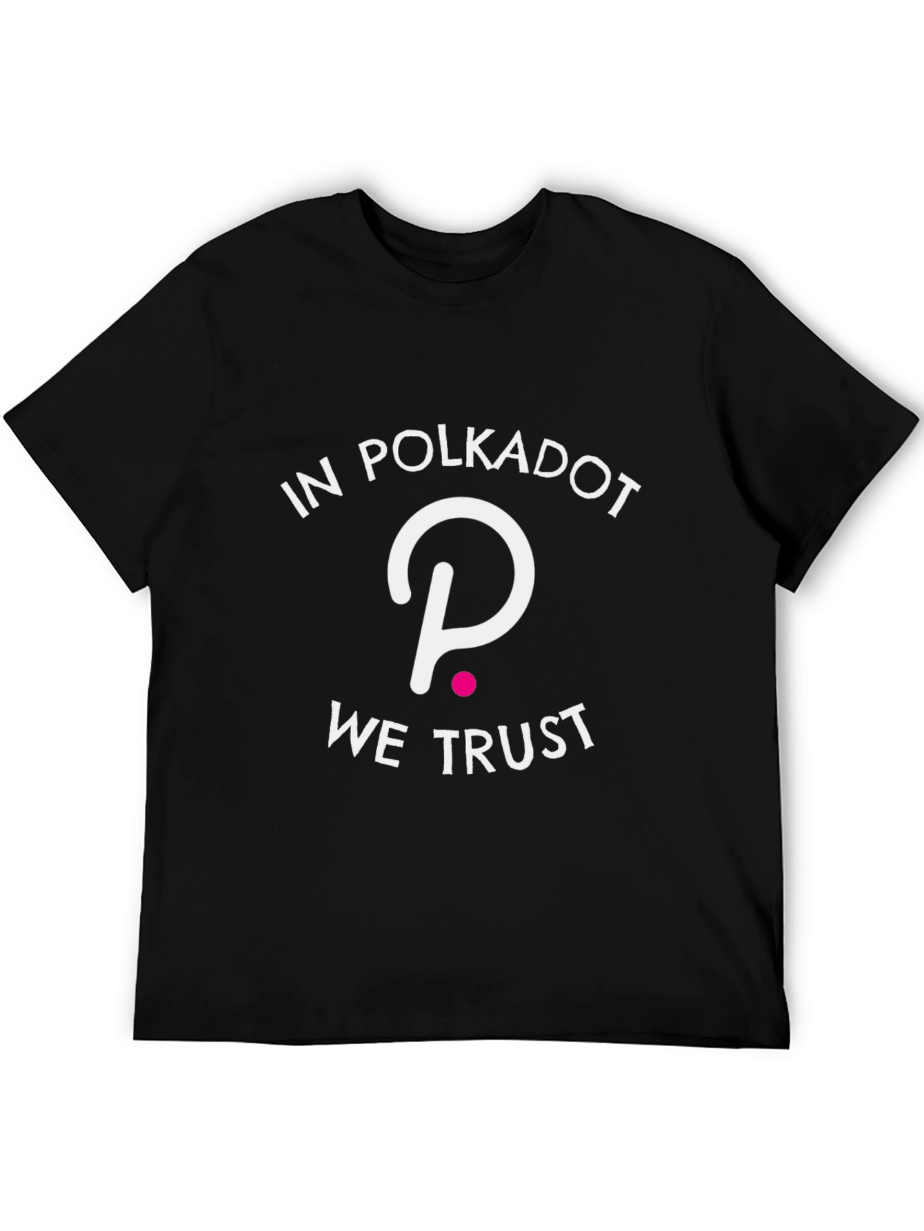 In Polkadot We Trust Graphic Tee