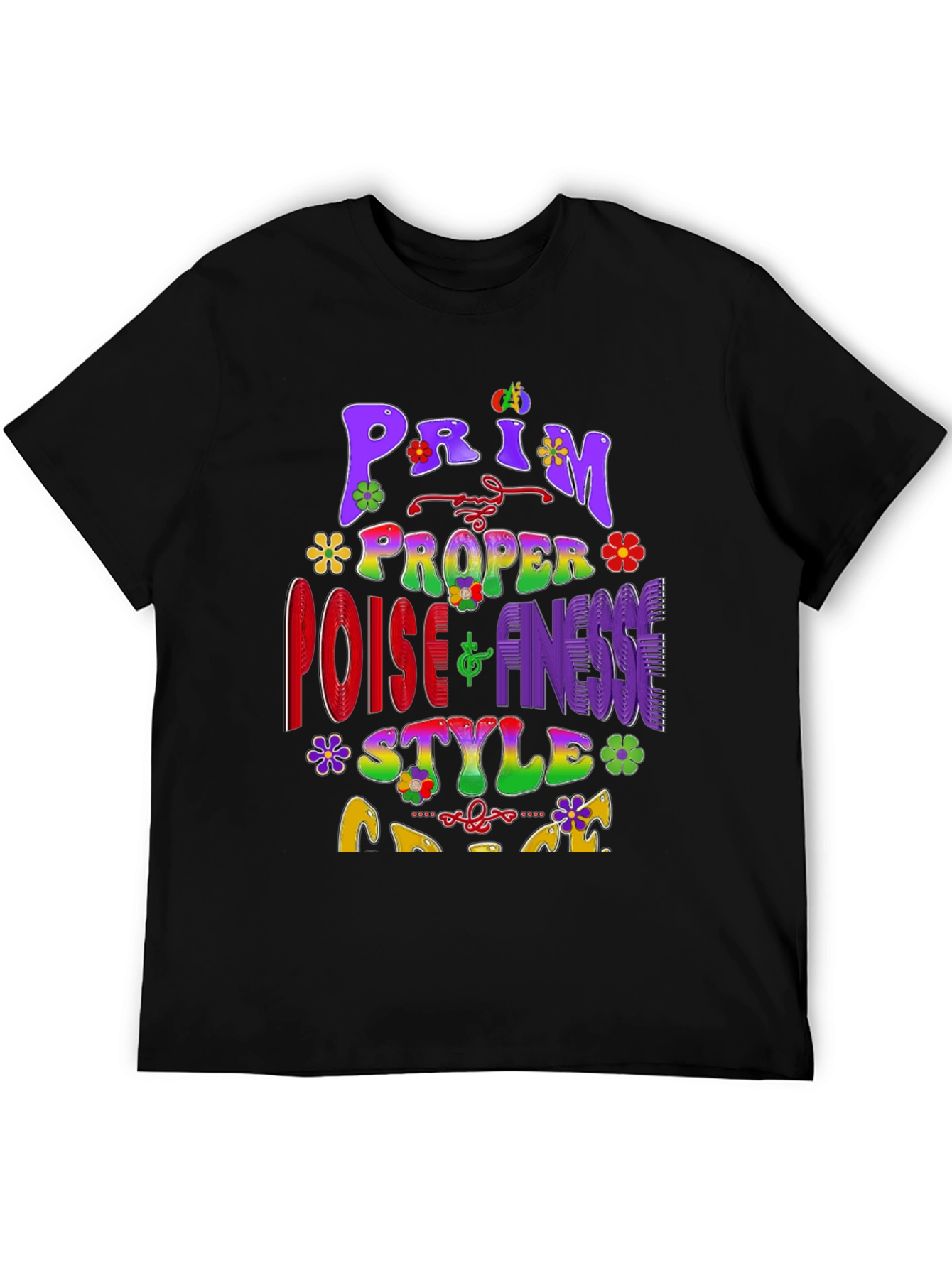 Prim Proper Poise & Finesse Style T-Shirt