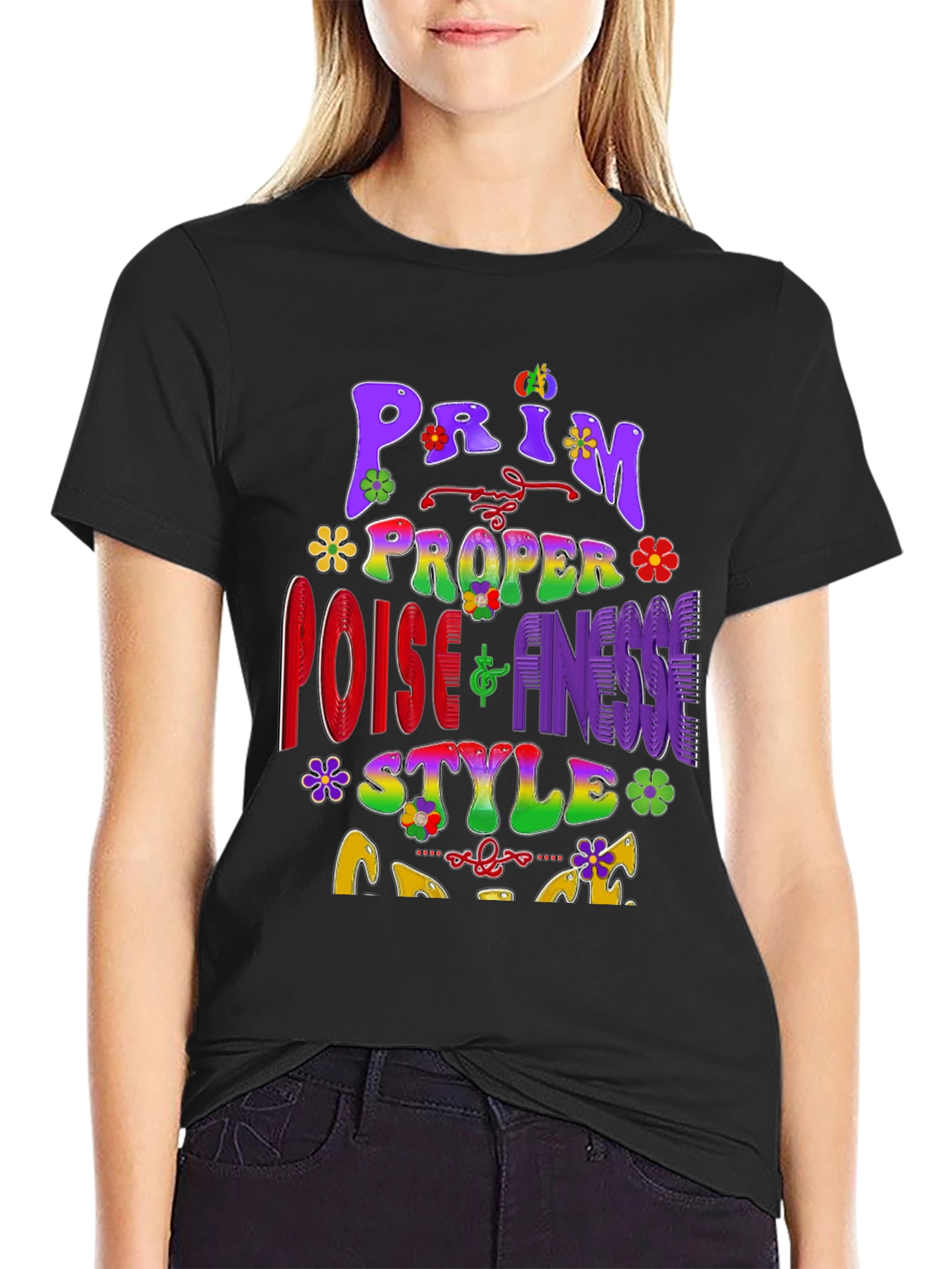 Prim Proper Poise & Finesse Style T-Shirt