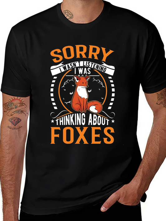 Fox Lover Graphic T-Shirt - Sorry Thinking About Foxes