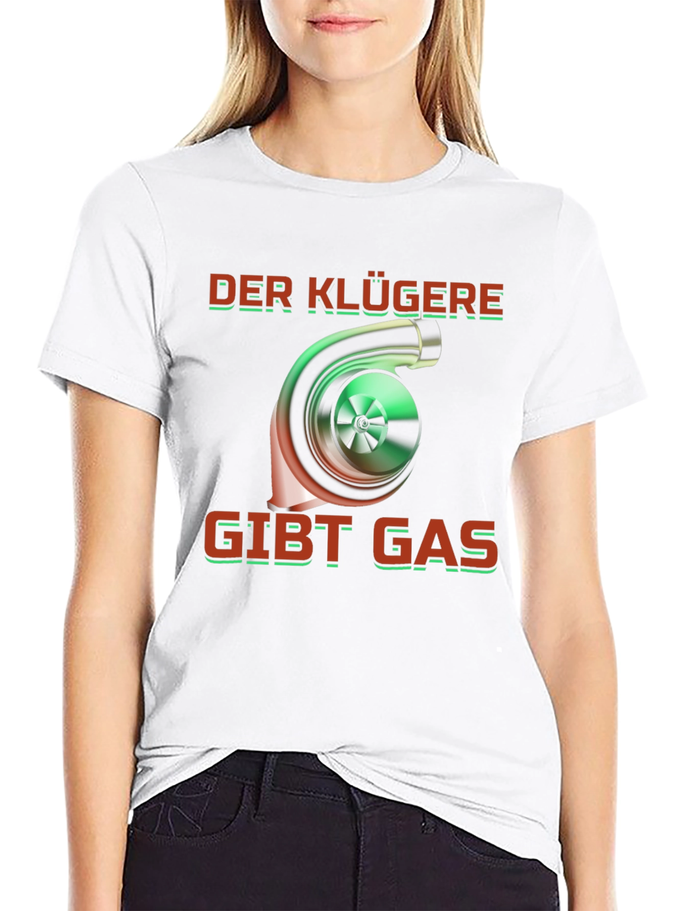 Der Klügere Gibt Gas T-Shirt Turbo Car Enthusiast