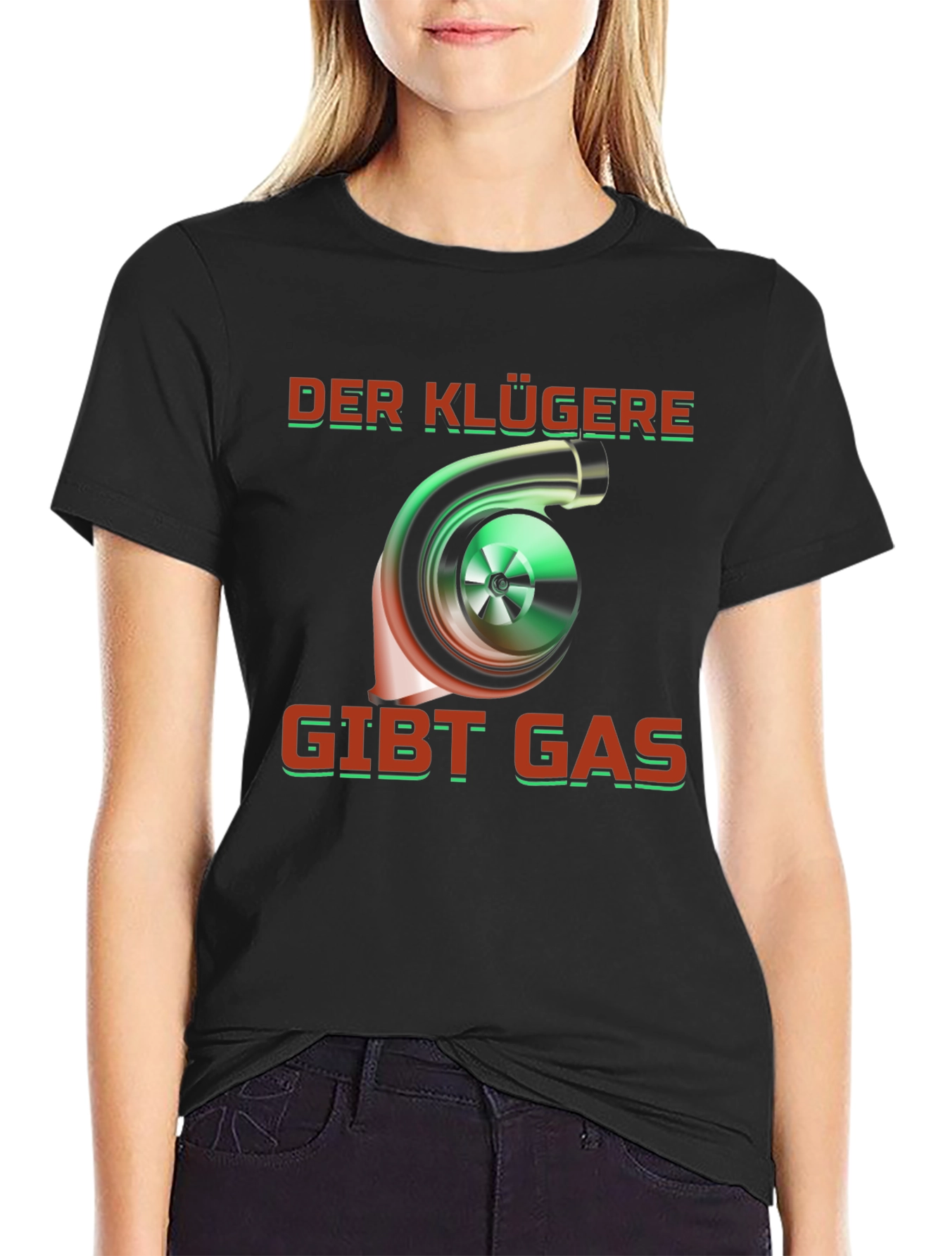 Der Klügere Gibt Gas T-Shirt Turbo Car Enthusiast