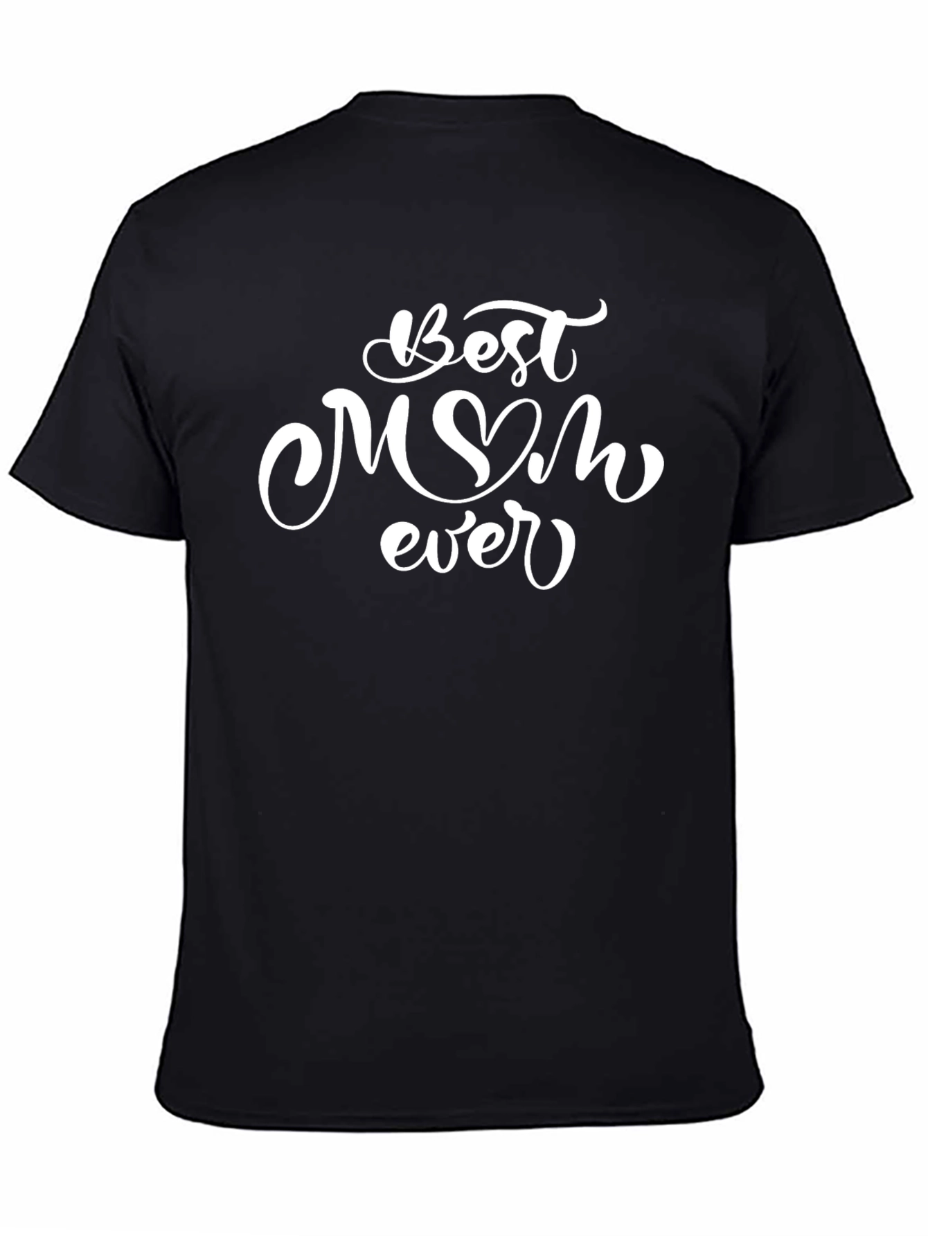 Best Mom Ever T-Shirt - Black Graphic Tee