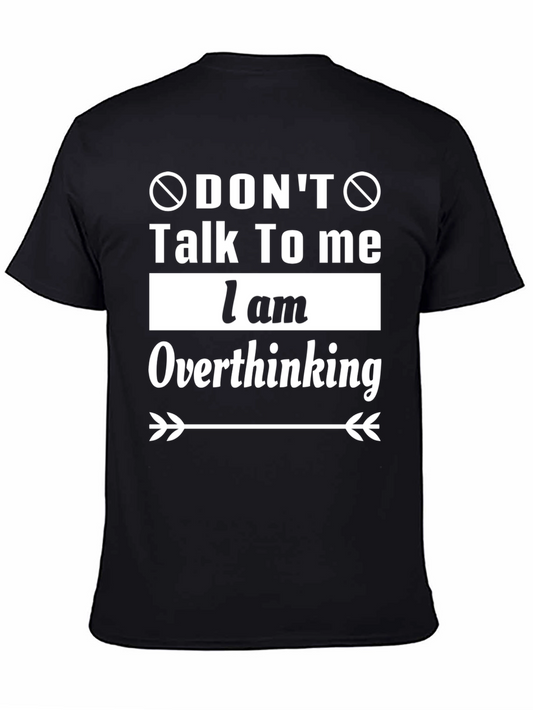 Dont Talk To Me Overthinking Graphic Tee