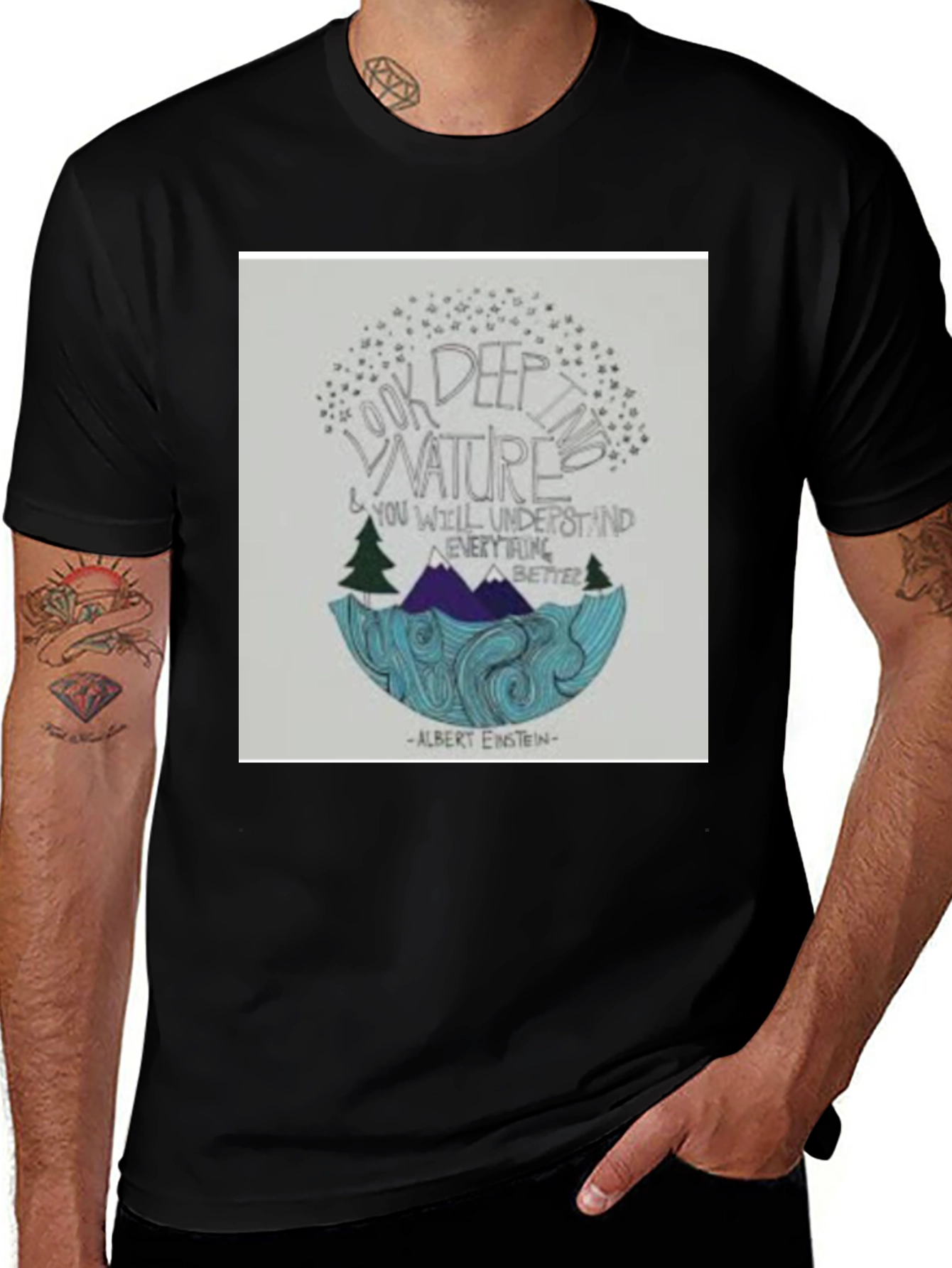 Nature Quote T-Shirt: Look Deep into Nature
