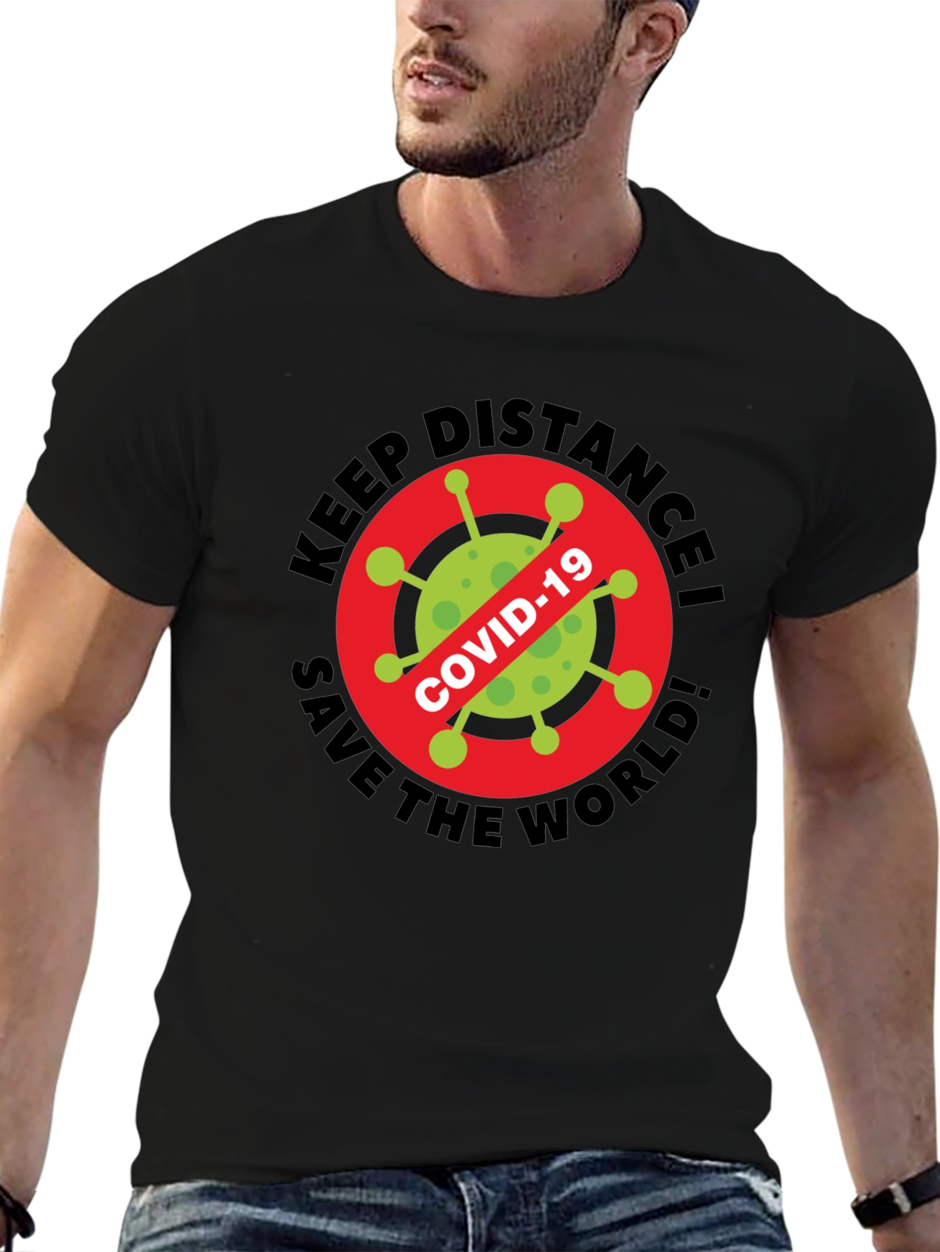 Keep Distance! Save The World COVID-19 T-Shirt
