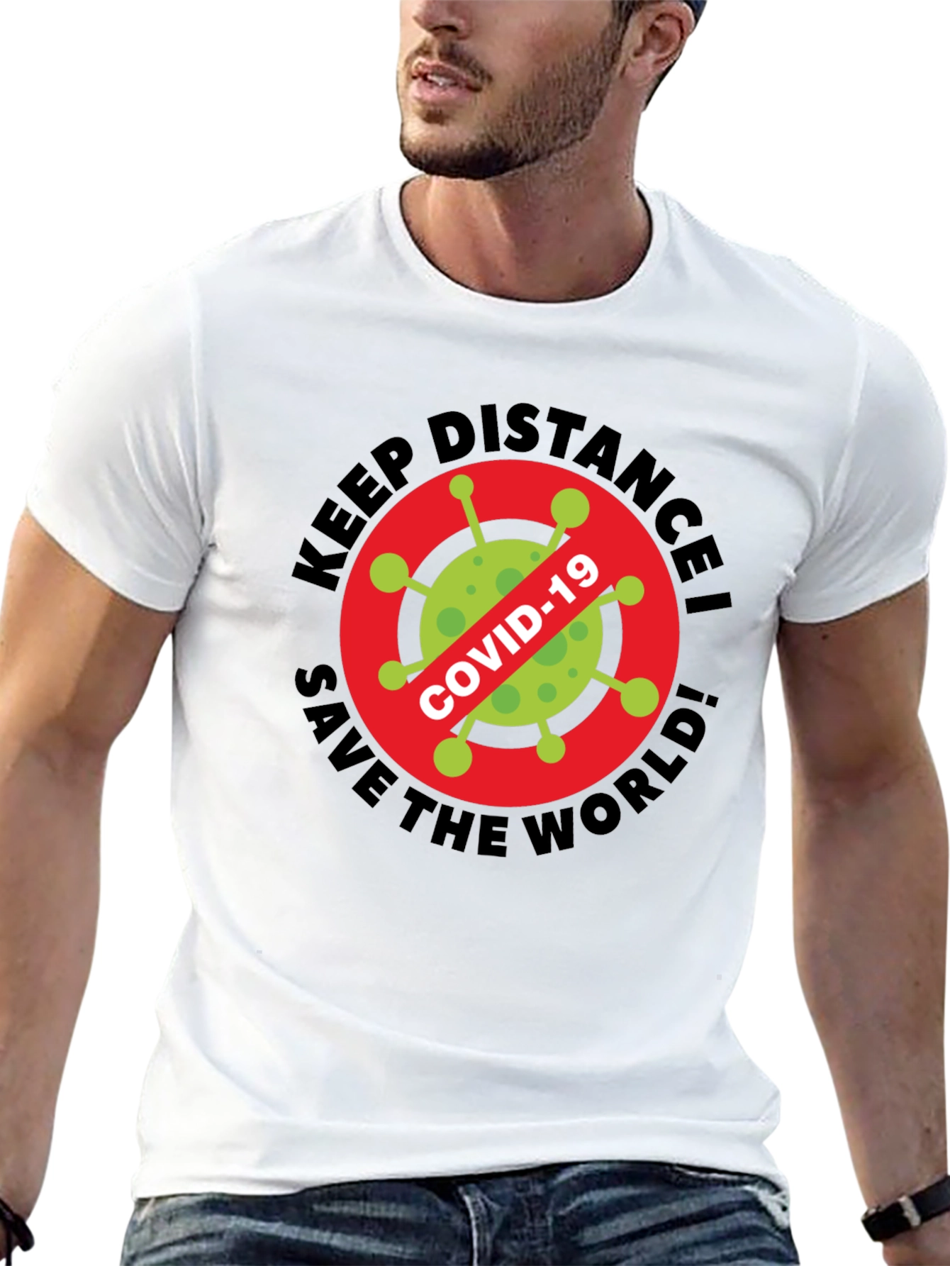 Keep Distance! Save The World COVID-19 T-Shirt
