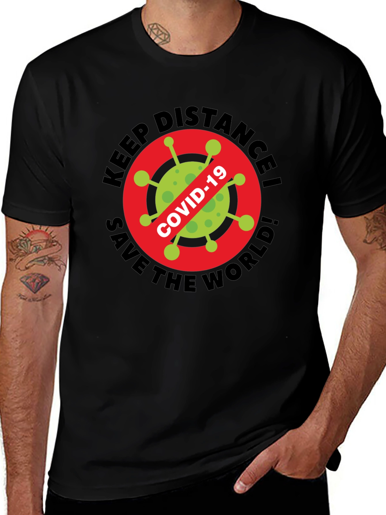 Keep Distance! Save The World COVID-19 T-Shirt