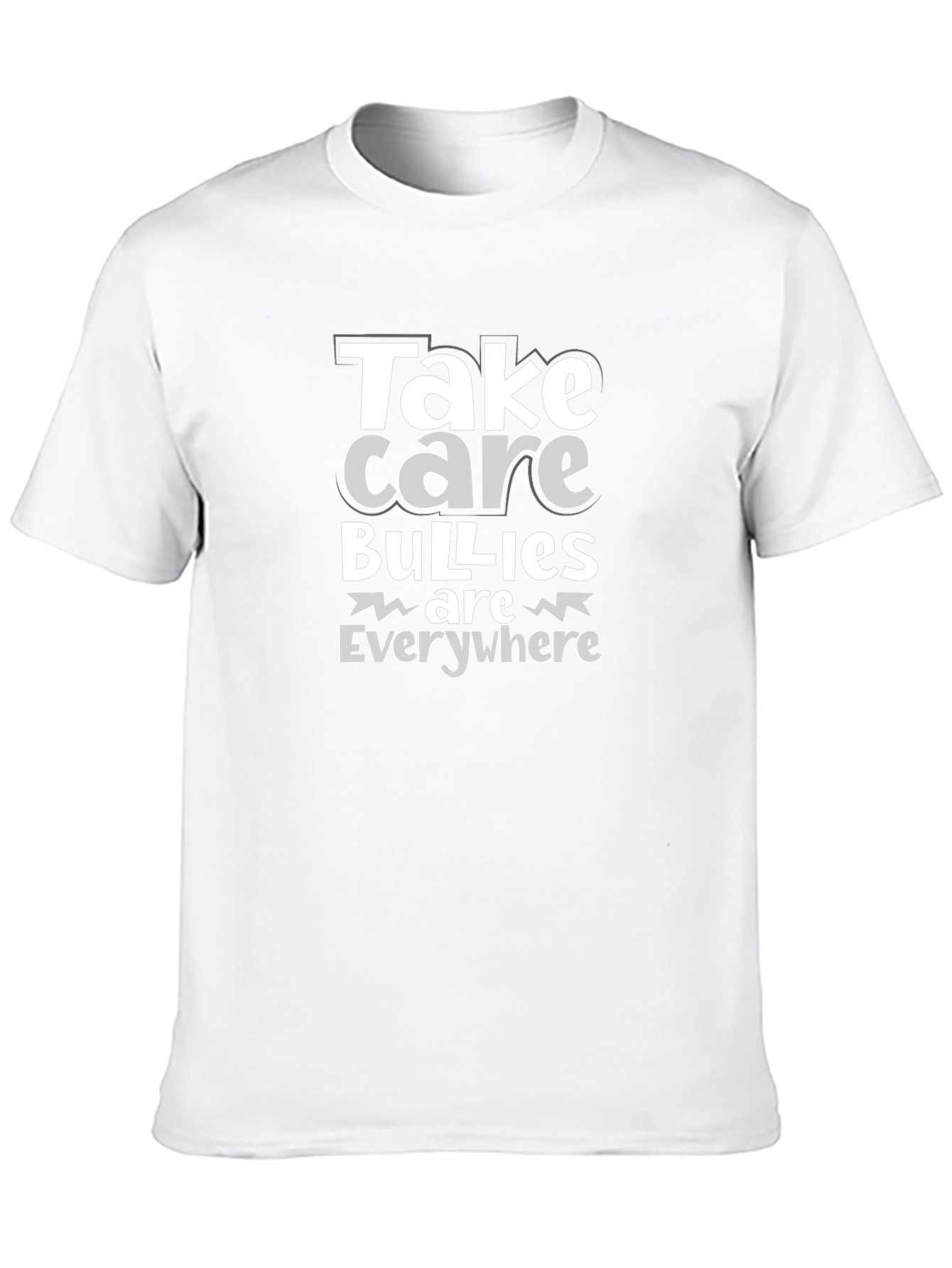 Take Care Bullies Are Everywhere Graphic Tee