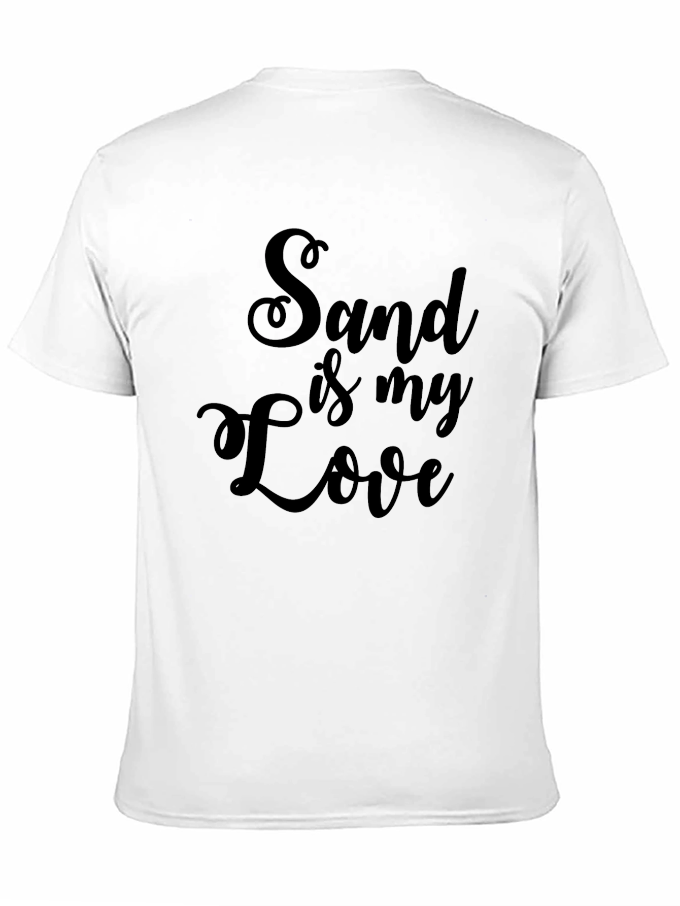 Sand is My Love T-Shirt - Soft Cotton Tee