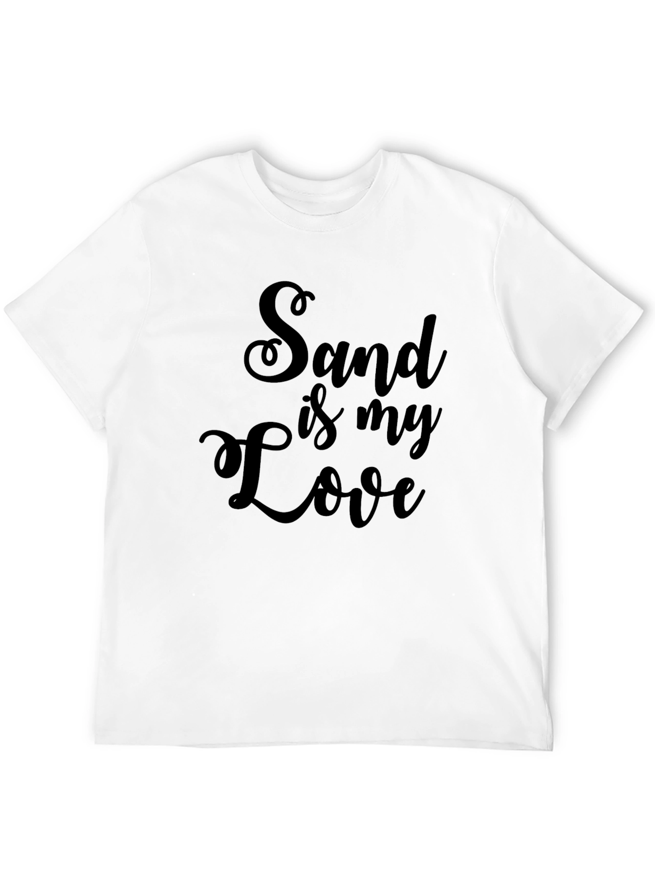 Sand is My Love T-Shirt - Soft Cotton Tee