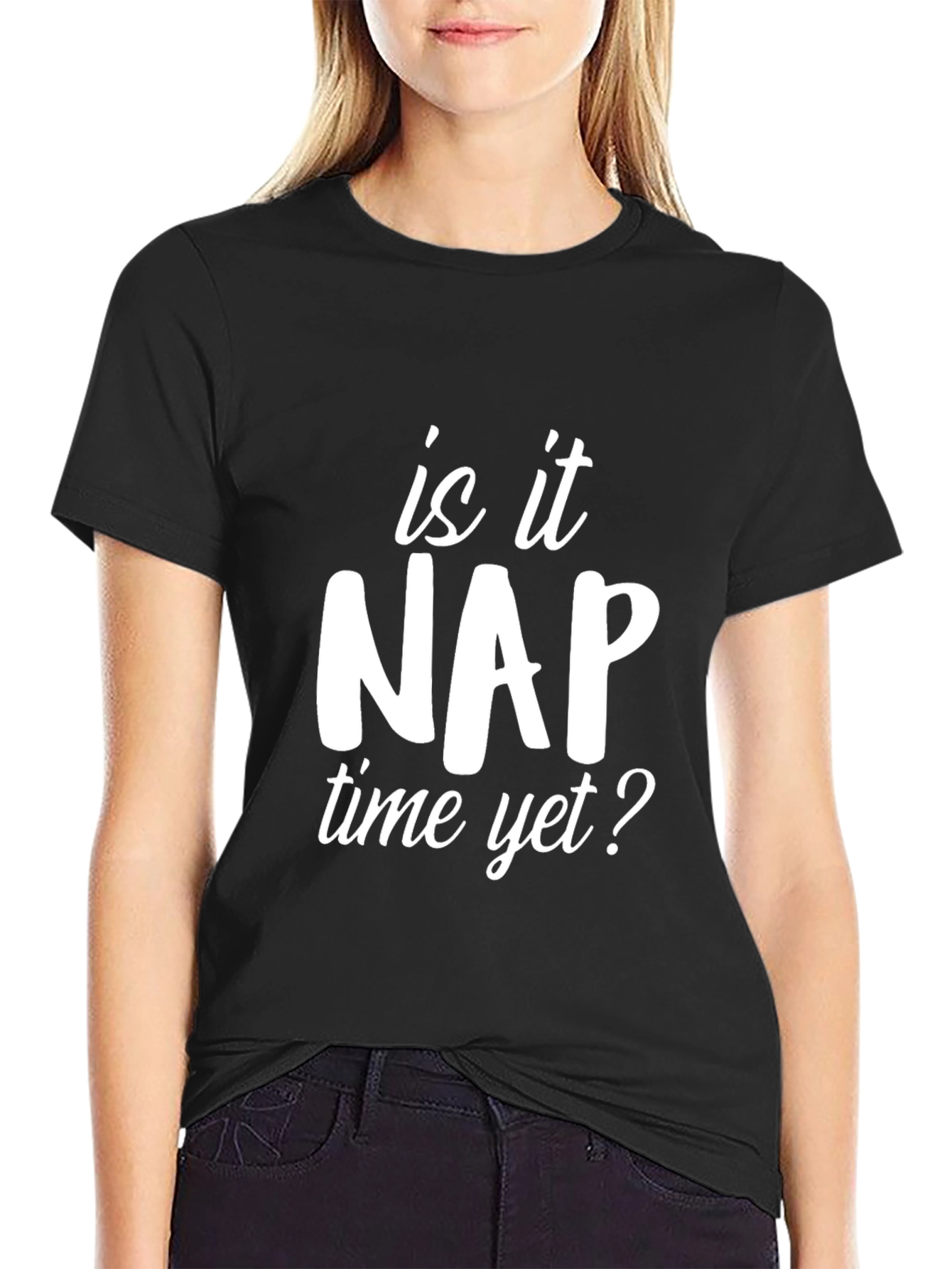Is it Nap Time Yet? Graphic T-Shirt