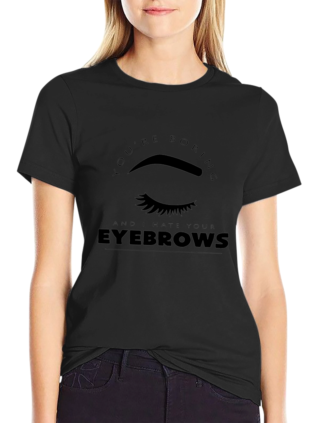 Youre Boring T-Shirt