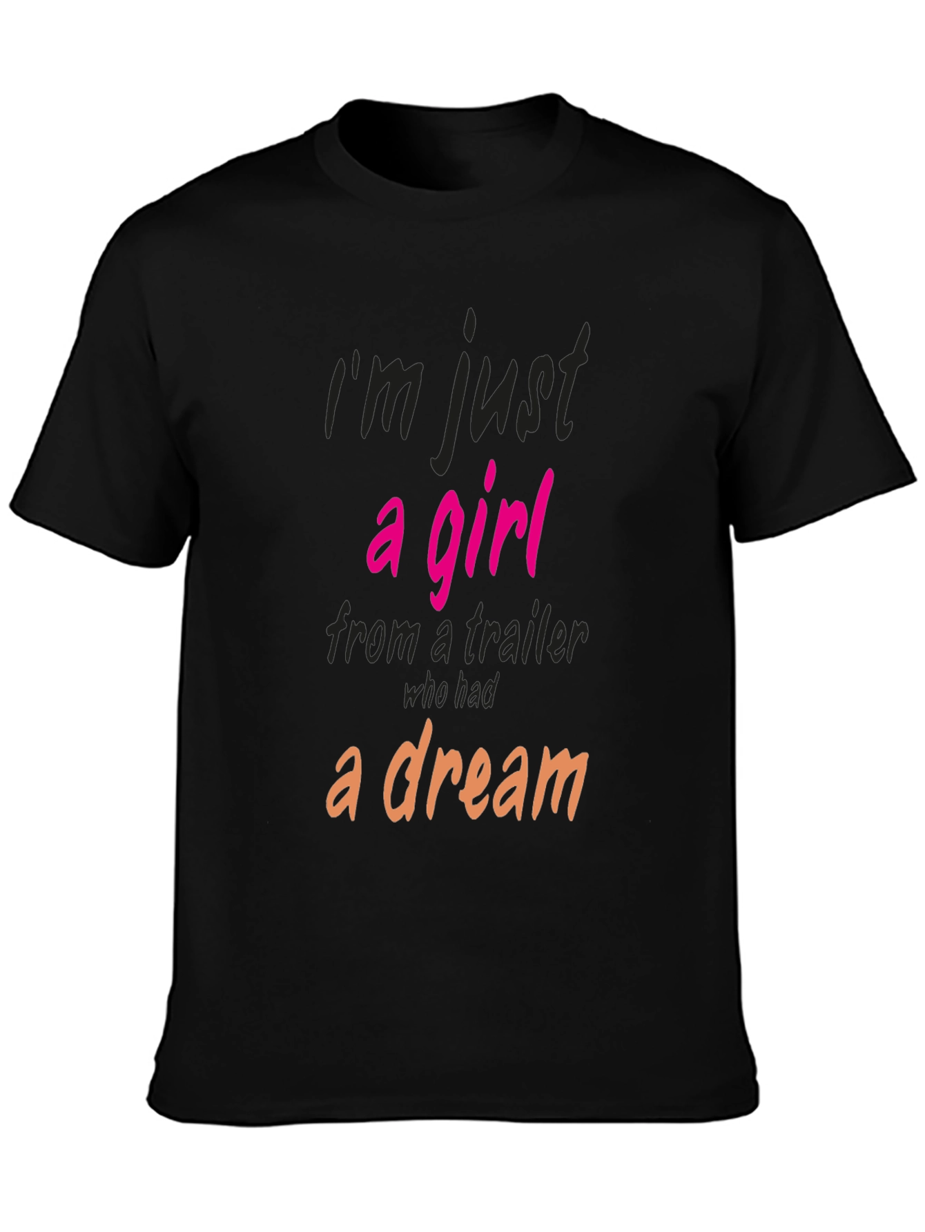 Im Just a Girl Graphic T-Shirt