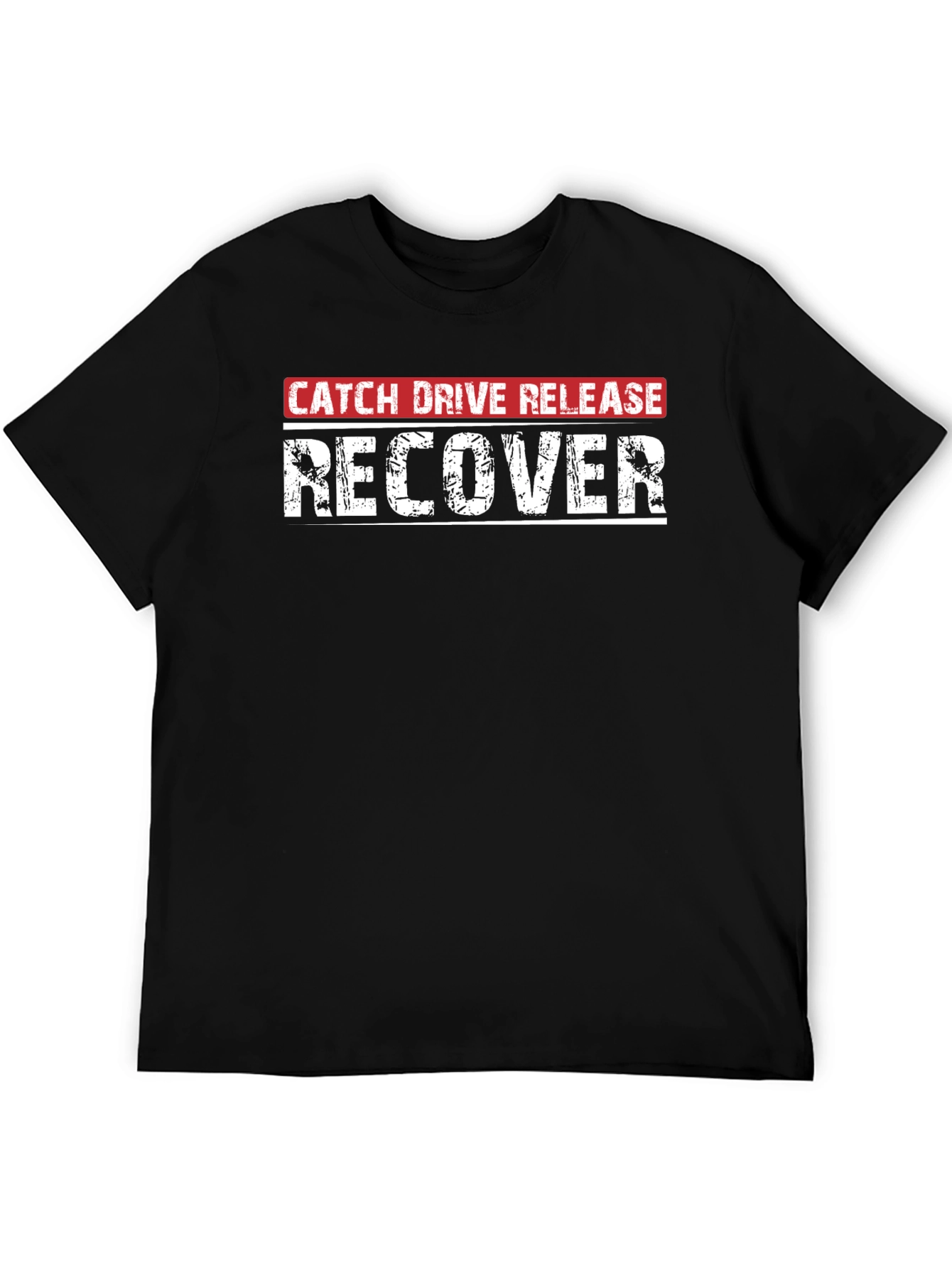 Catch Drive Release Recover Black T-Shirt