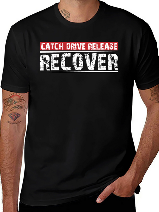 Catch Drive Release Recover Black T-Shirt