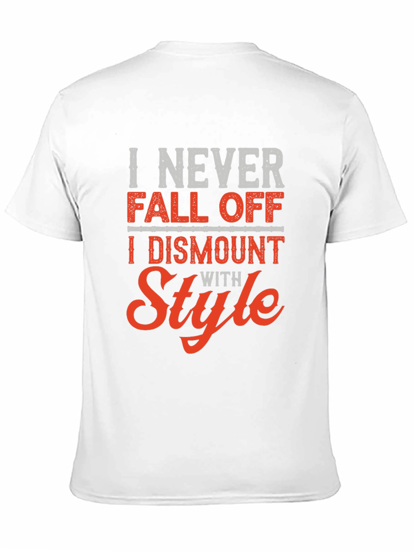 Stylish Dismount T-Shirt: Never Fall Off with Style!