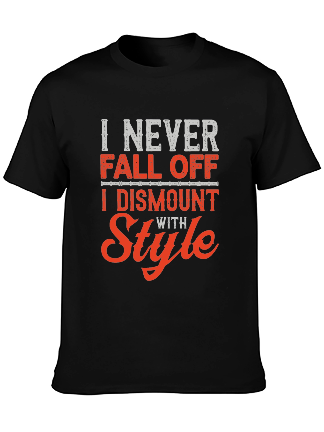 Stylish Dismount T-Shirt: Never Fall Off with Style!