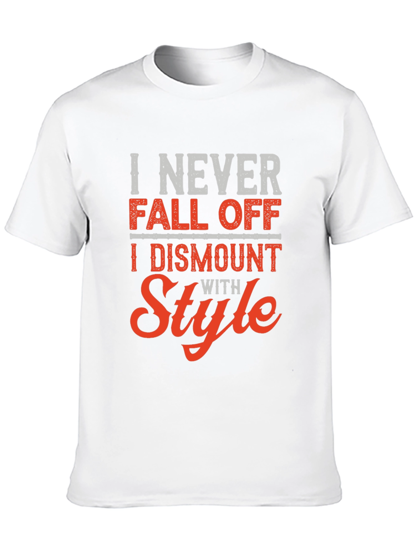 Stylish Dismount T-Shirt: Never Fall Off with Style!