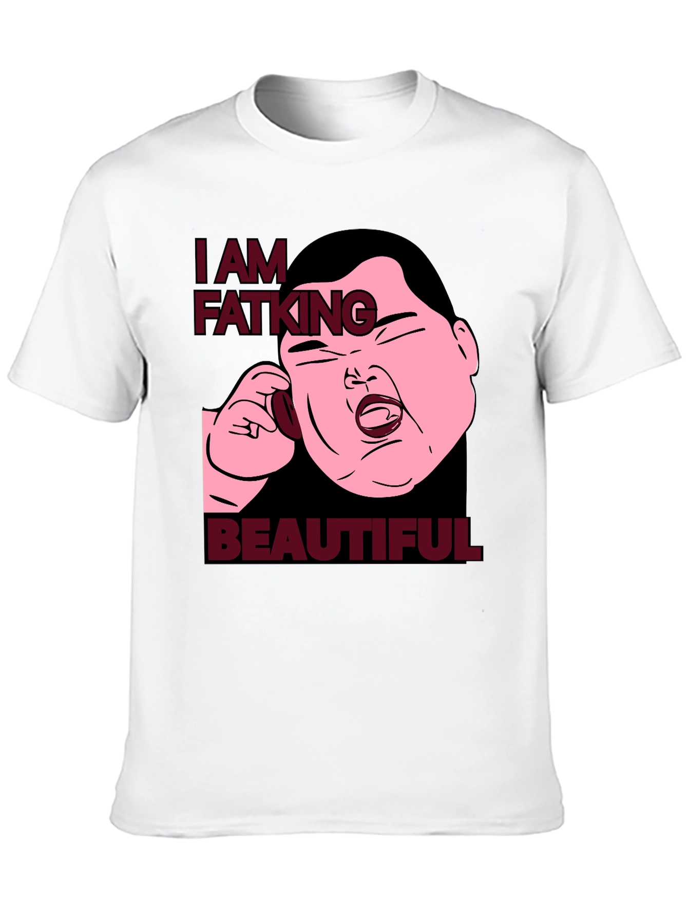 I Am Fatking Beautiful Graphic Tee