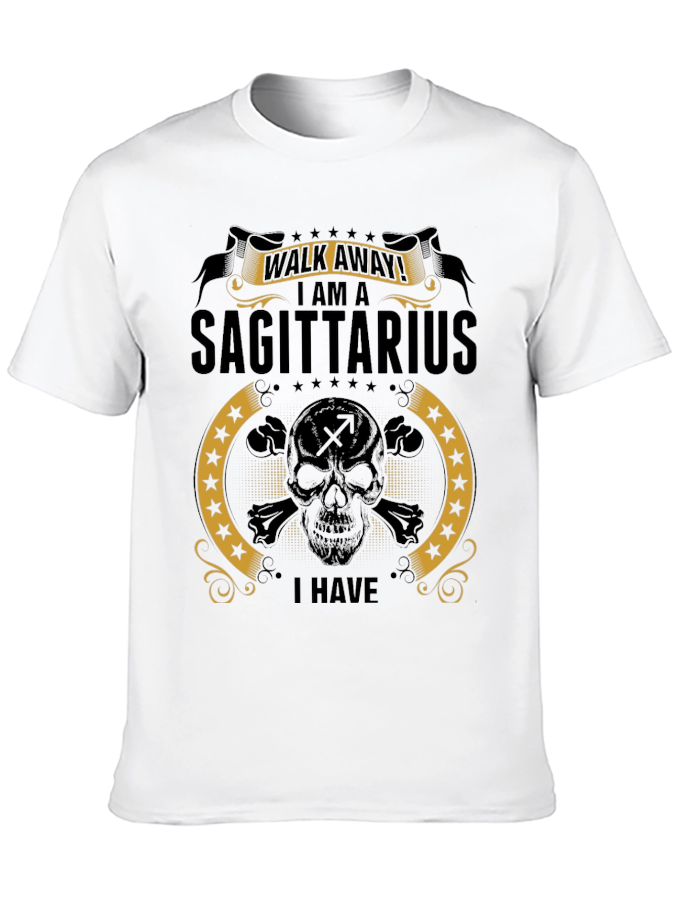 Sagittarius T-Shirt: Walk Away I Have...
