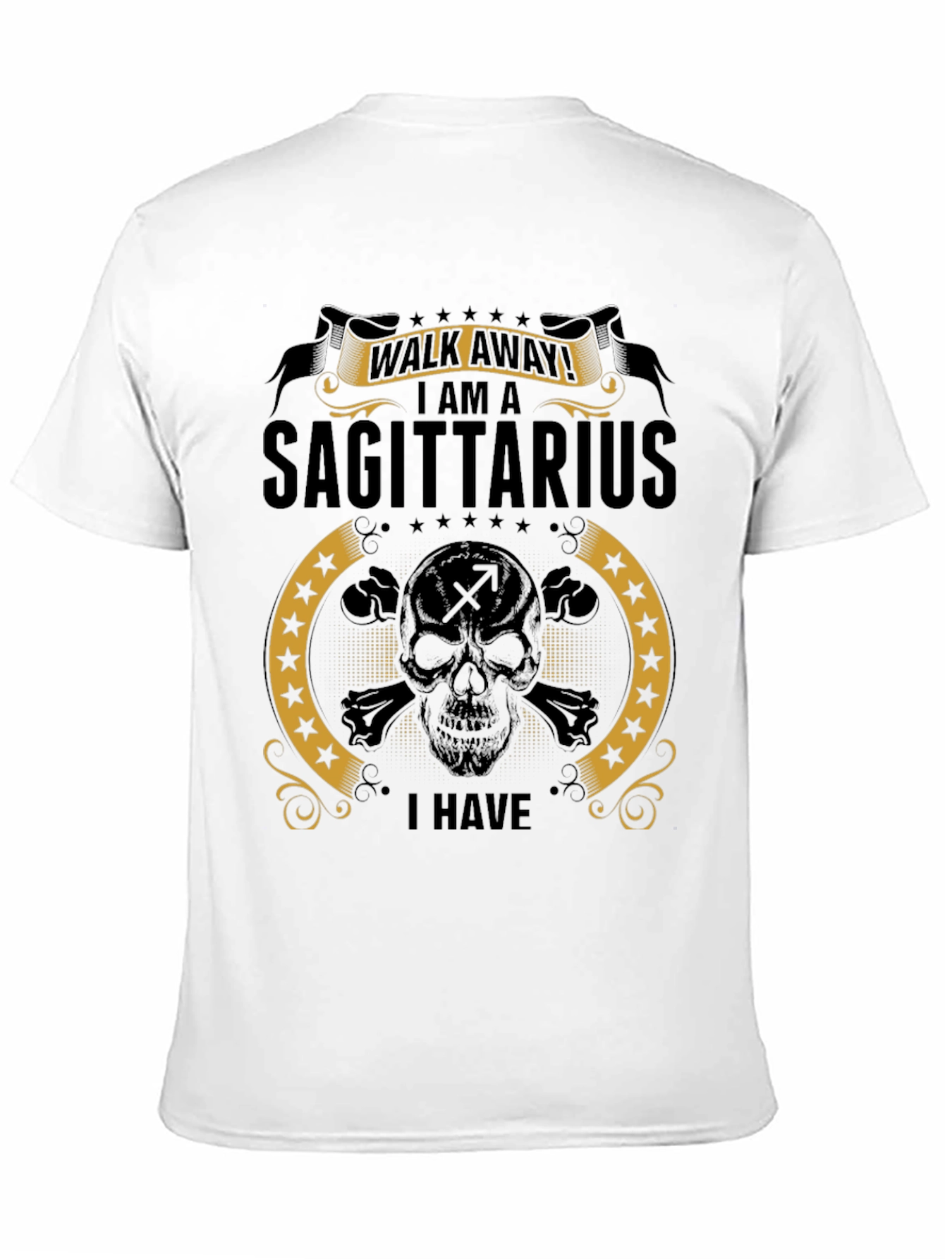 Sagittarius T-Shirt: Walk Away I Have...