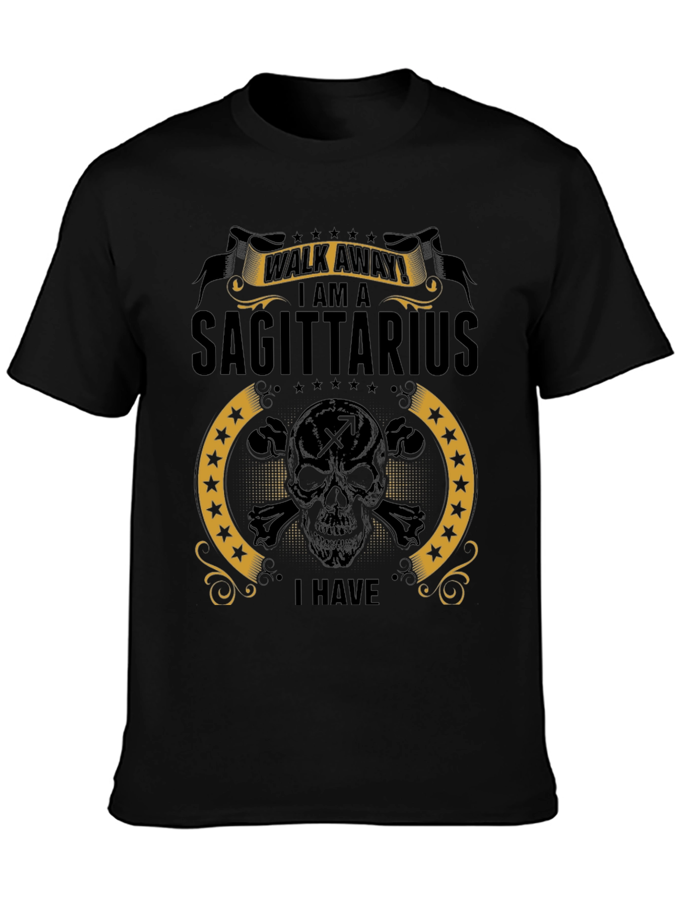 Sagittarius T-Shirt: Walk Away I Have...