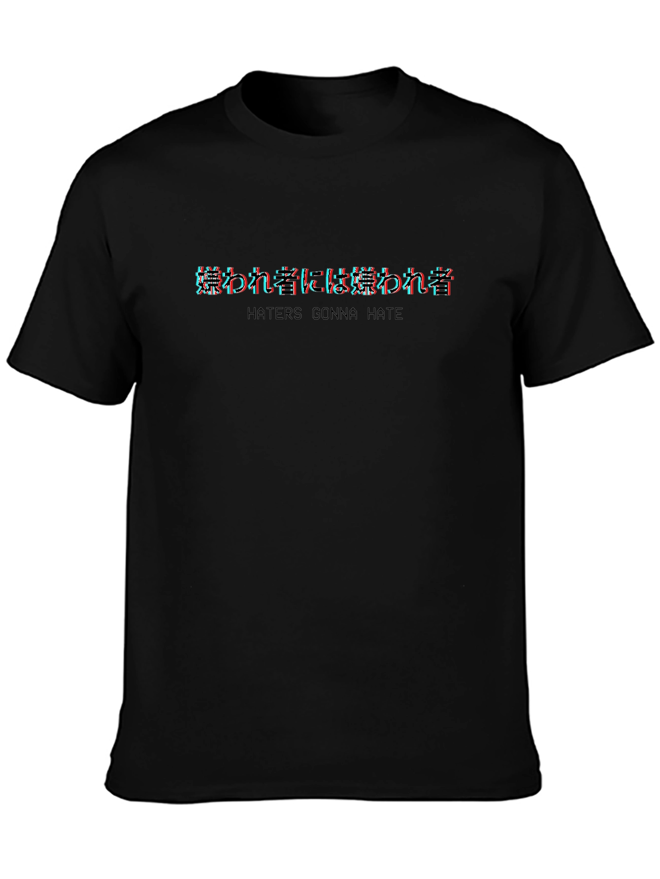 Haters Gonna Hate Glitch T-Shirt