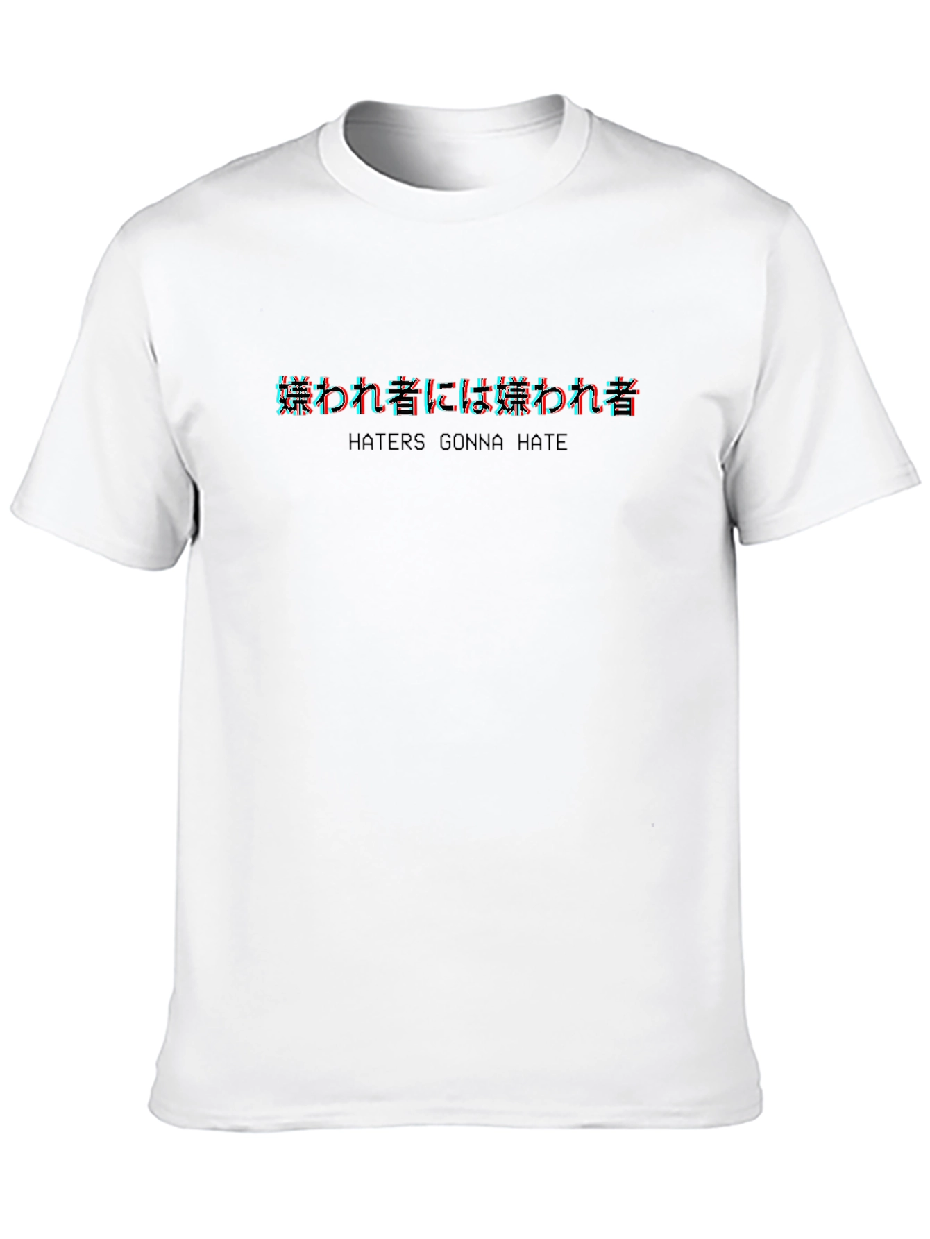 Haters Gonna Hate Glitch T-Shirt