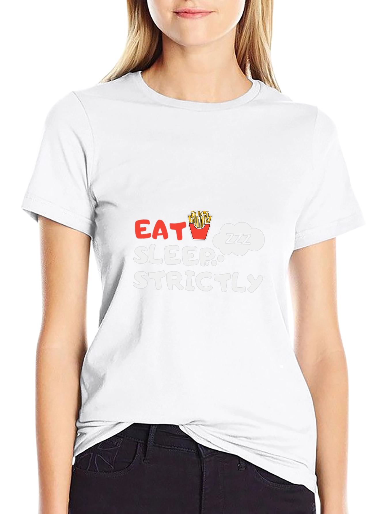 Eat Sleep Strictly French Fries T-Shirt
