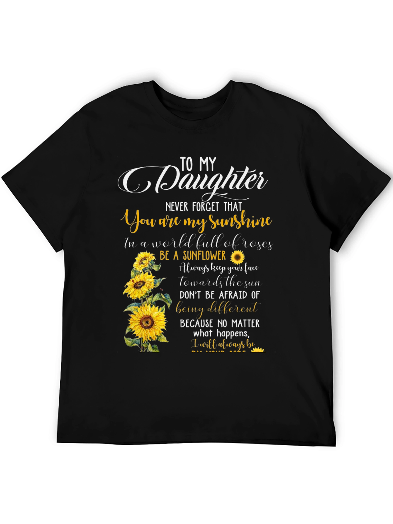 To My Daughter Sunflower Graphic Tee