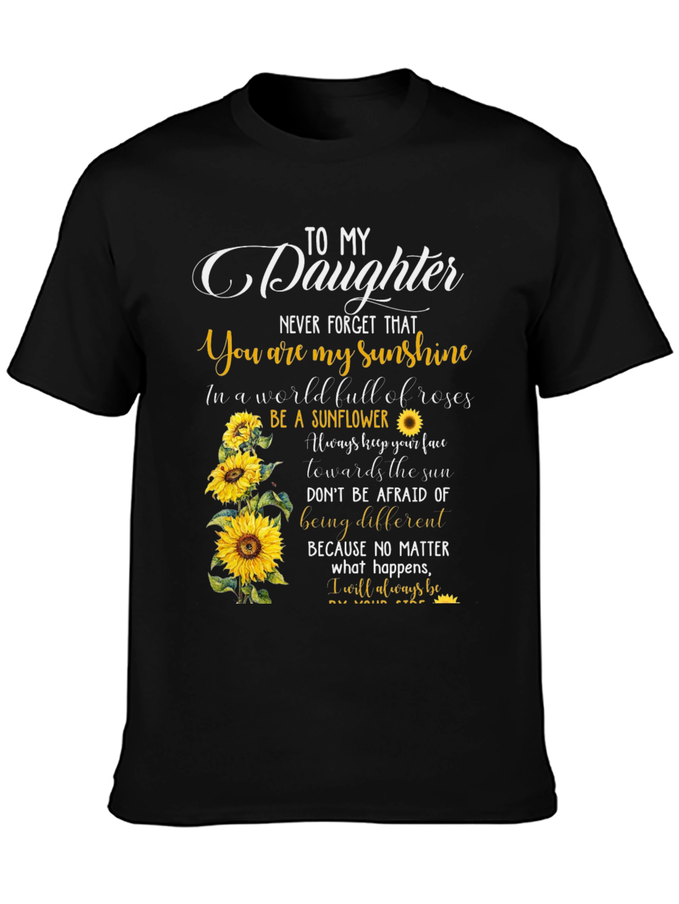 To My Daughter Sunflower Graphic Tee