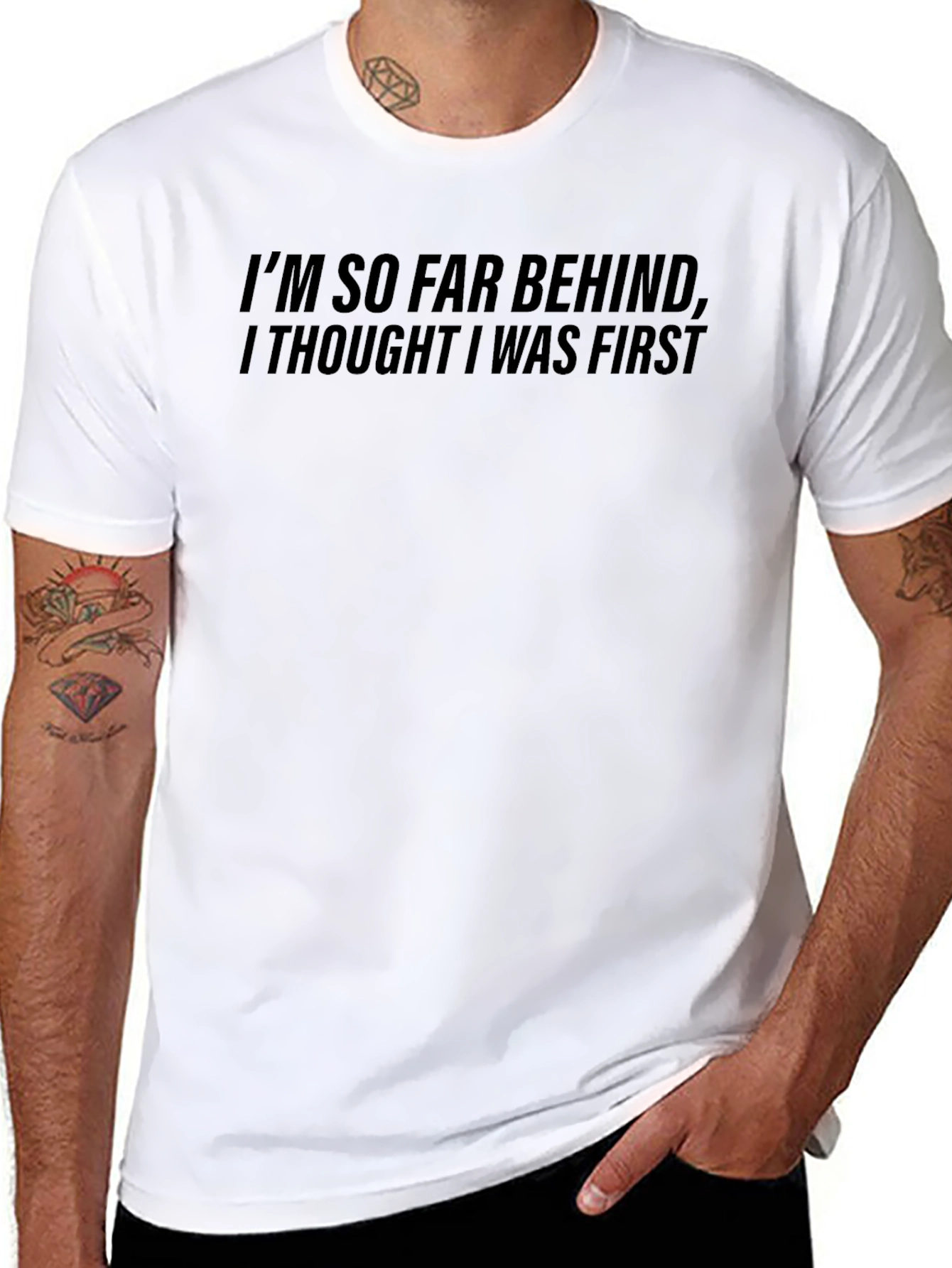 Funny Im So Far Behind Graphic T-Shirt