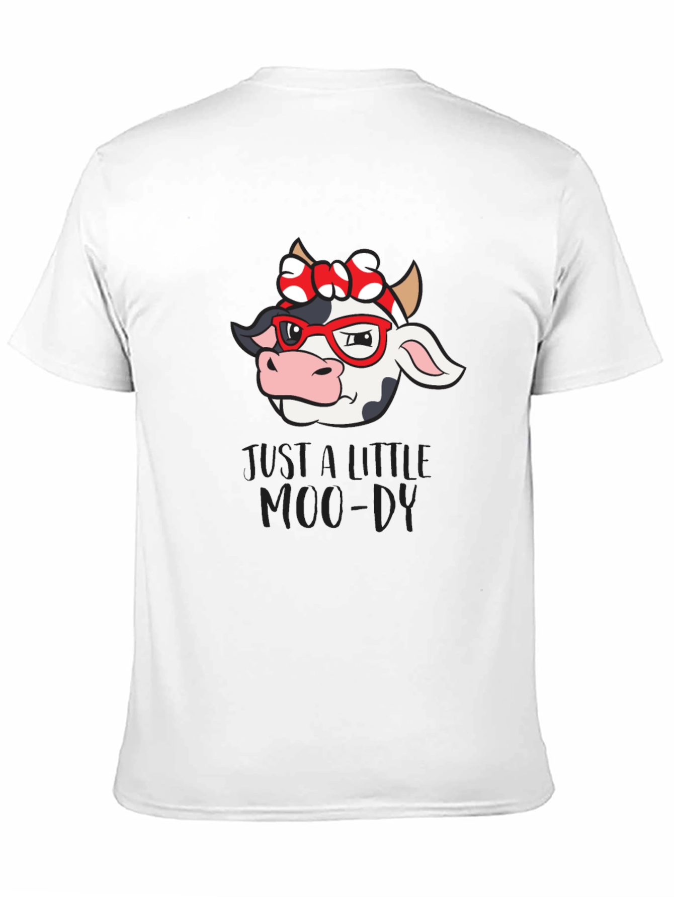Just a Little Moo-dy Cow Graphic Tee