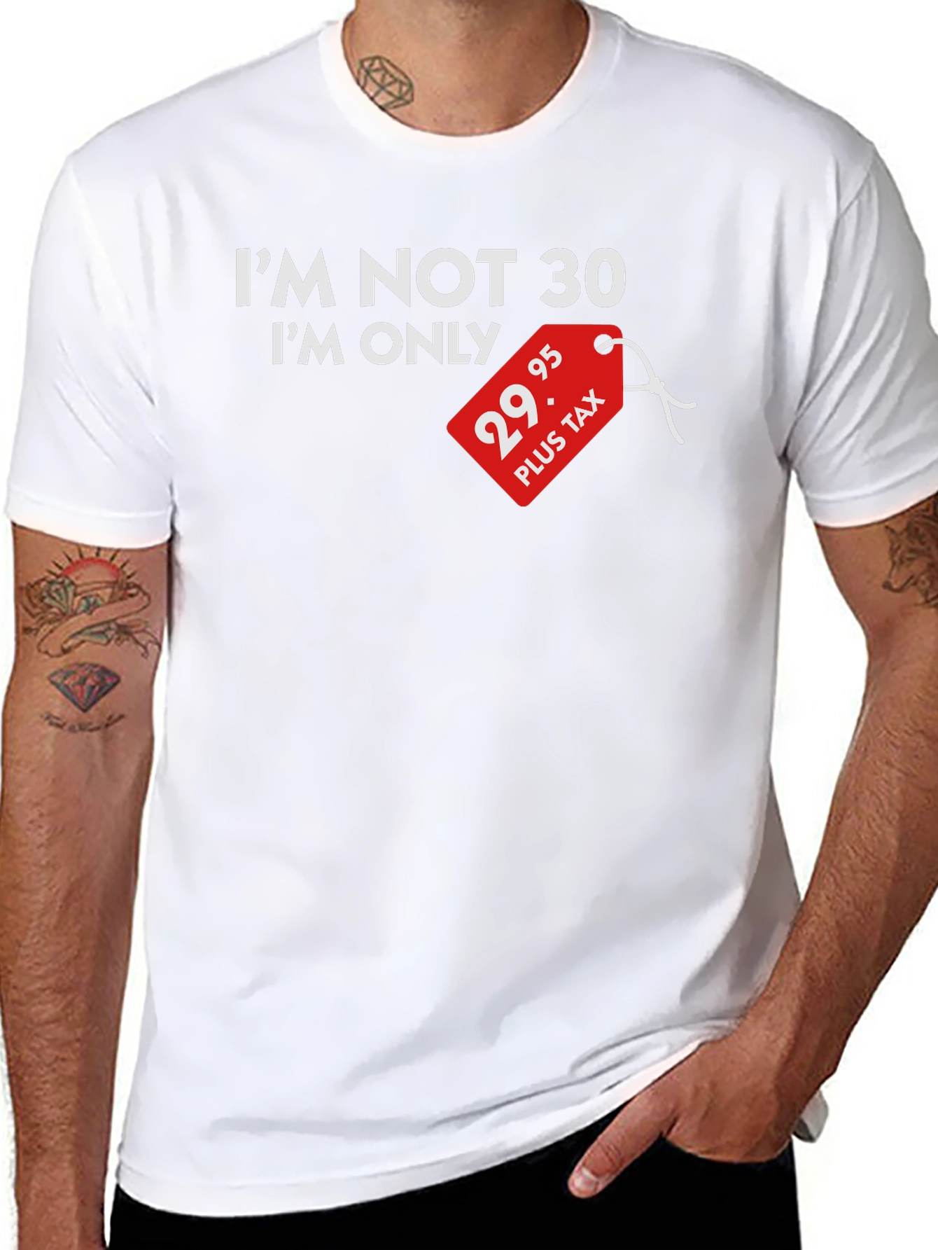 Funny 29.95 Plus Tax Birthday T-Shirt