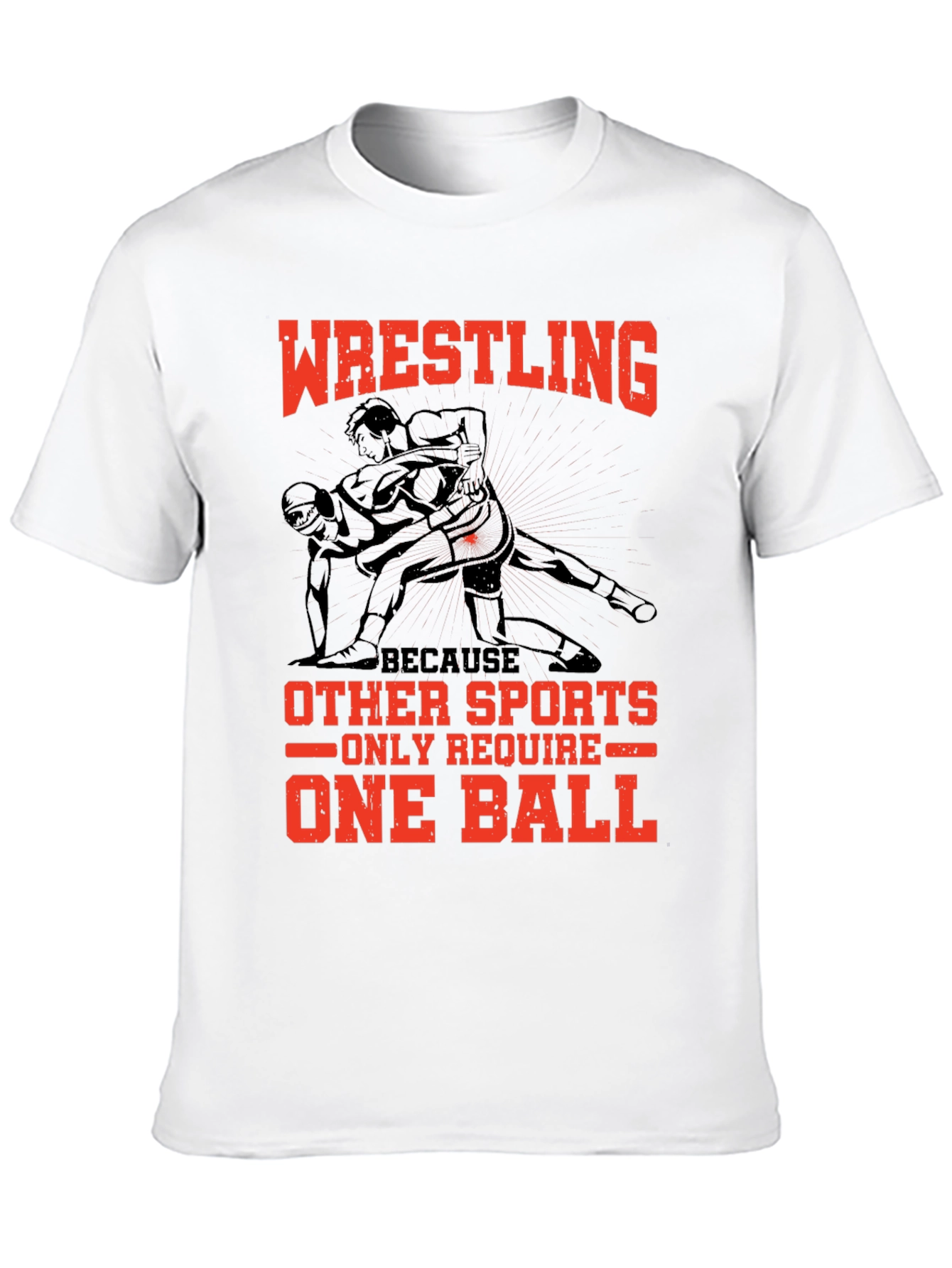 Wrestling Humor T-Shirt - One Ball Sports