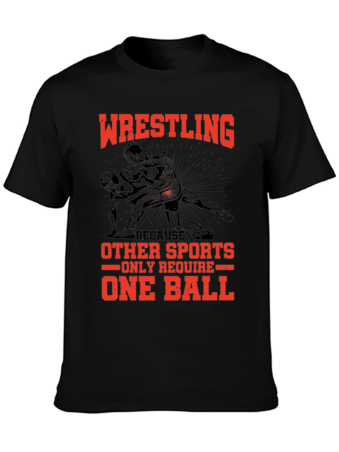 Wrestling Humor T-Shirt - One Ball Sports