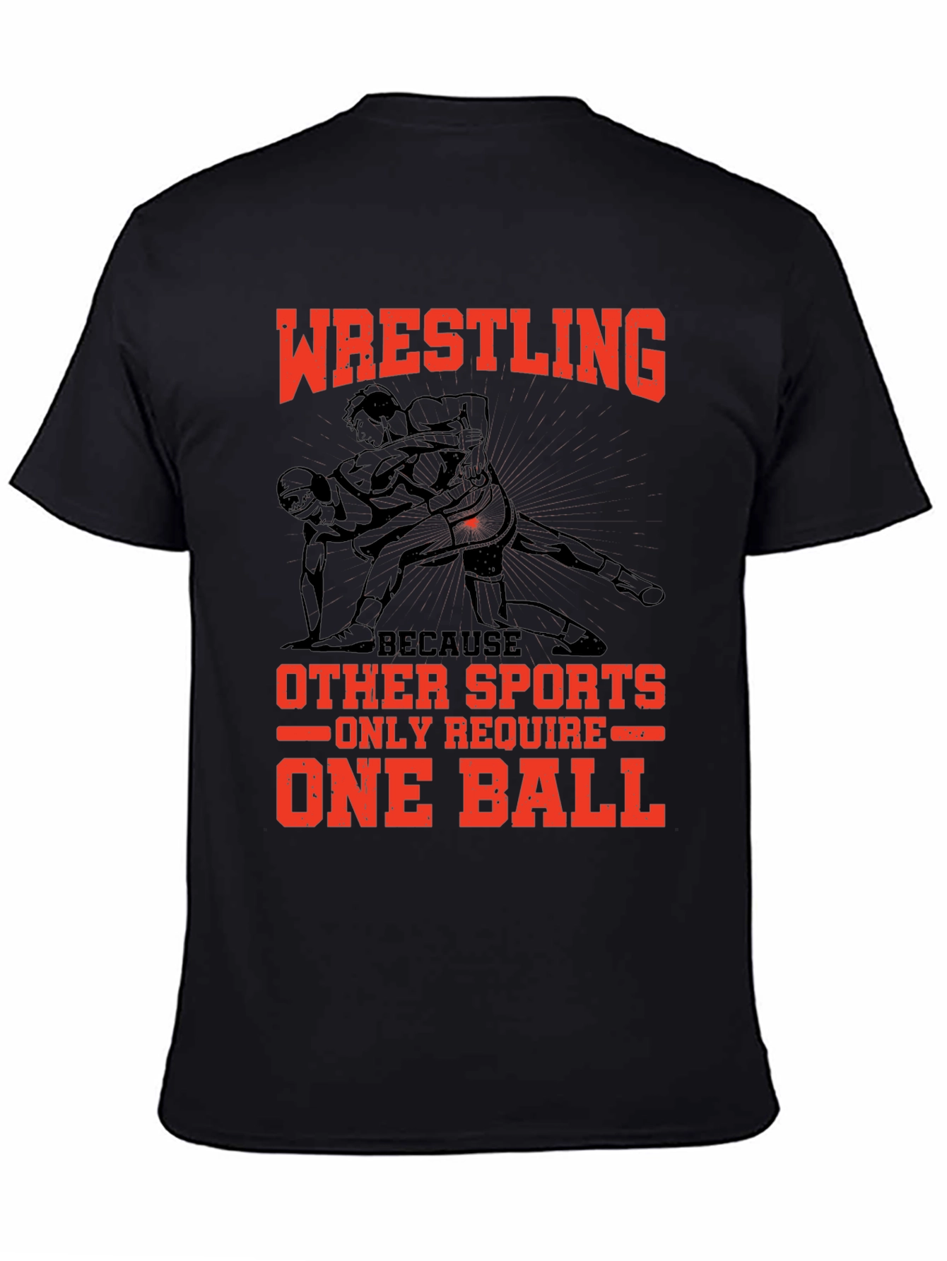 Wrestling Humor T-Shirt - One Ball Sports