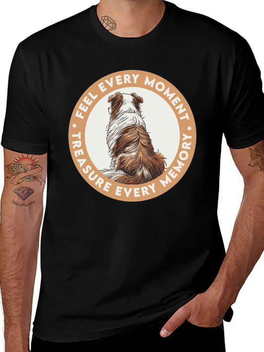 Feel Every Moment Dog Graphic Tee