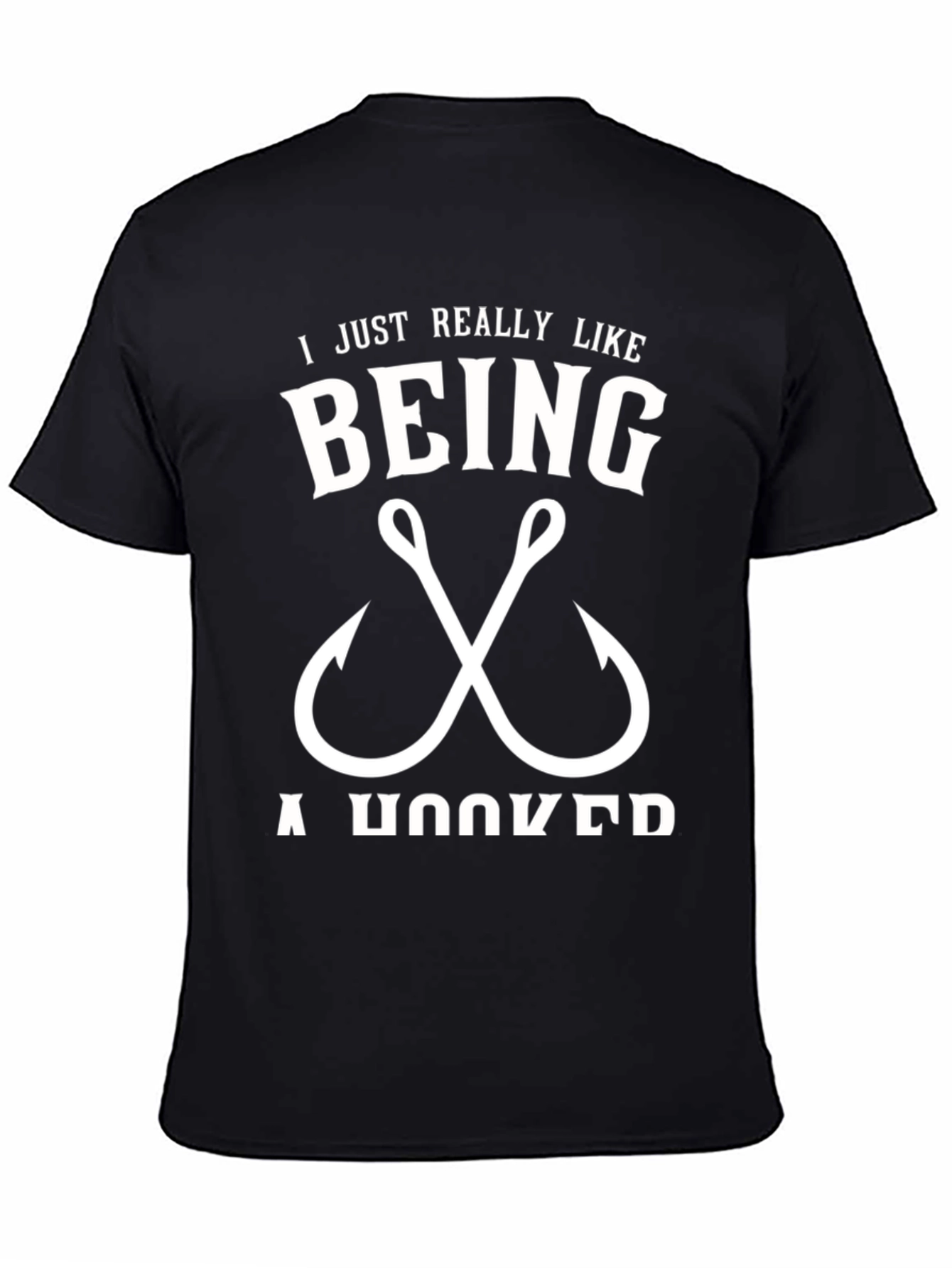 I Just Really Like Being Hooked Fishing T-Shirt