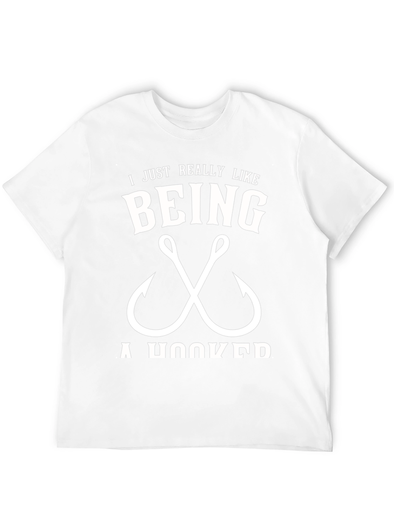 I Just Really Like Being Hooked Fishing T-Shirt