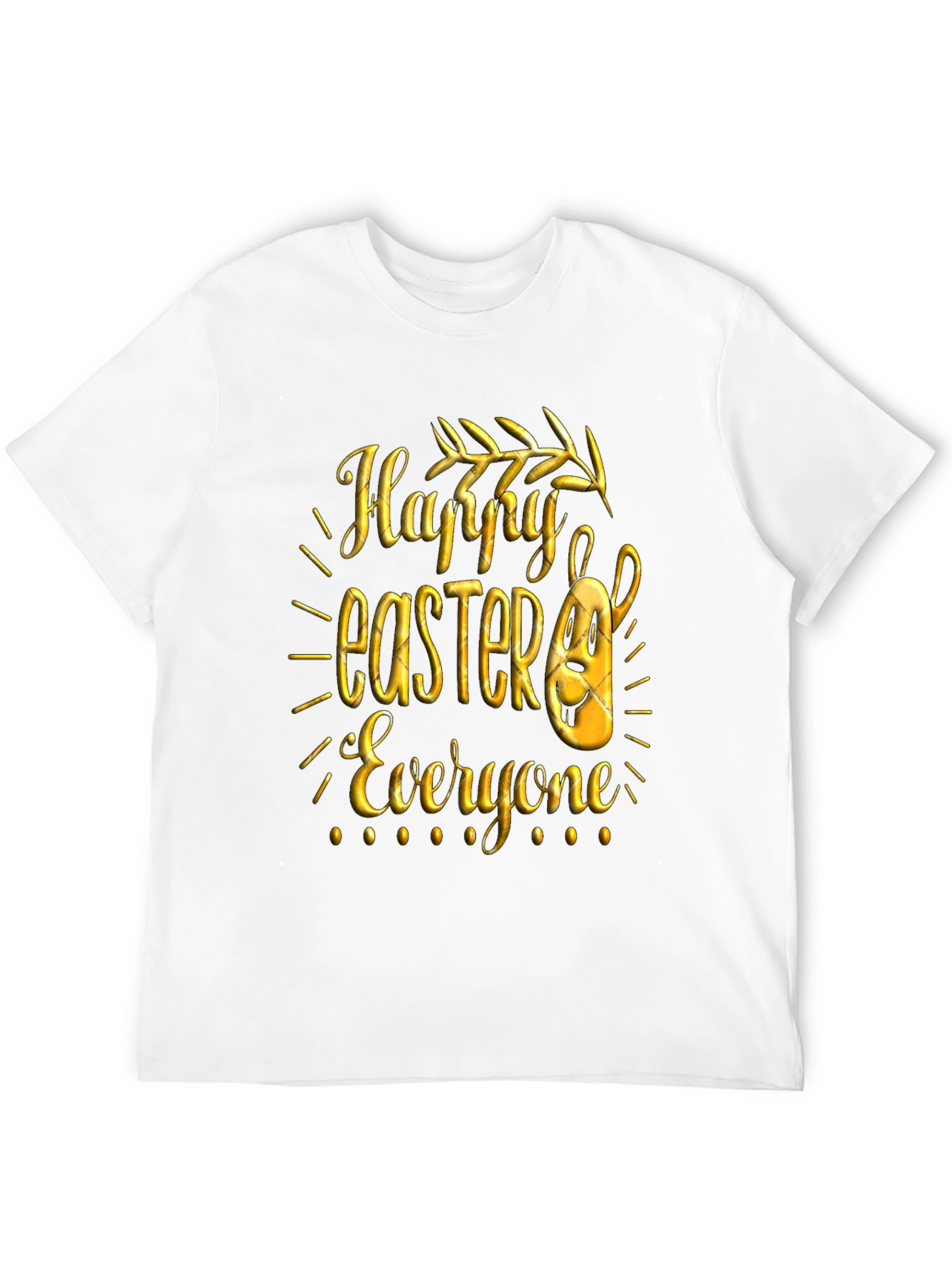 Happy Easter Everyone T-Shirt
