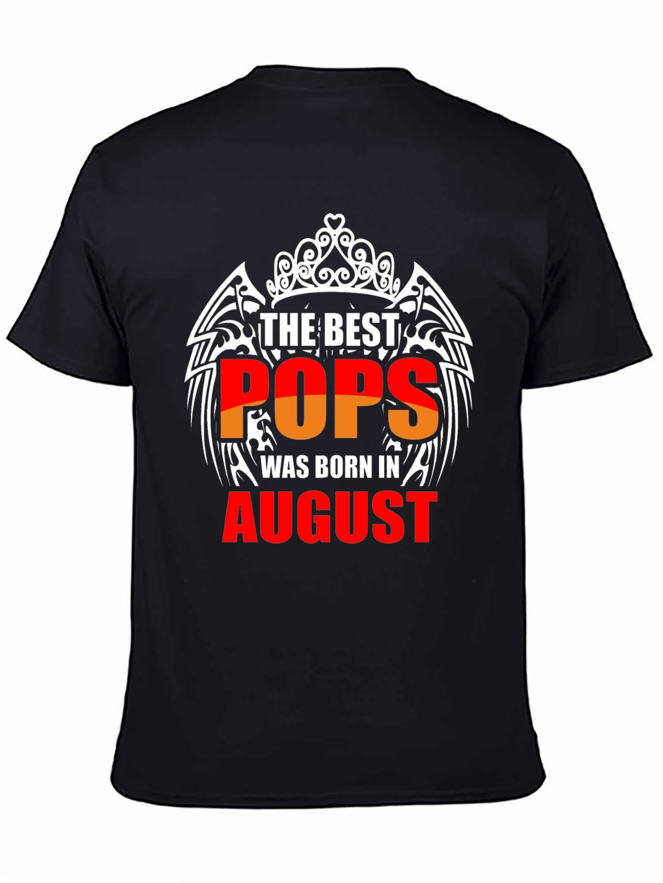 The Best Pops Born in August T-Shirt