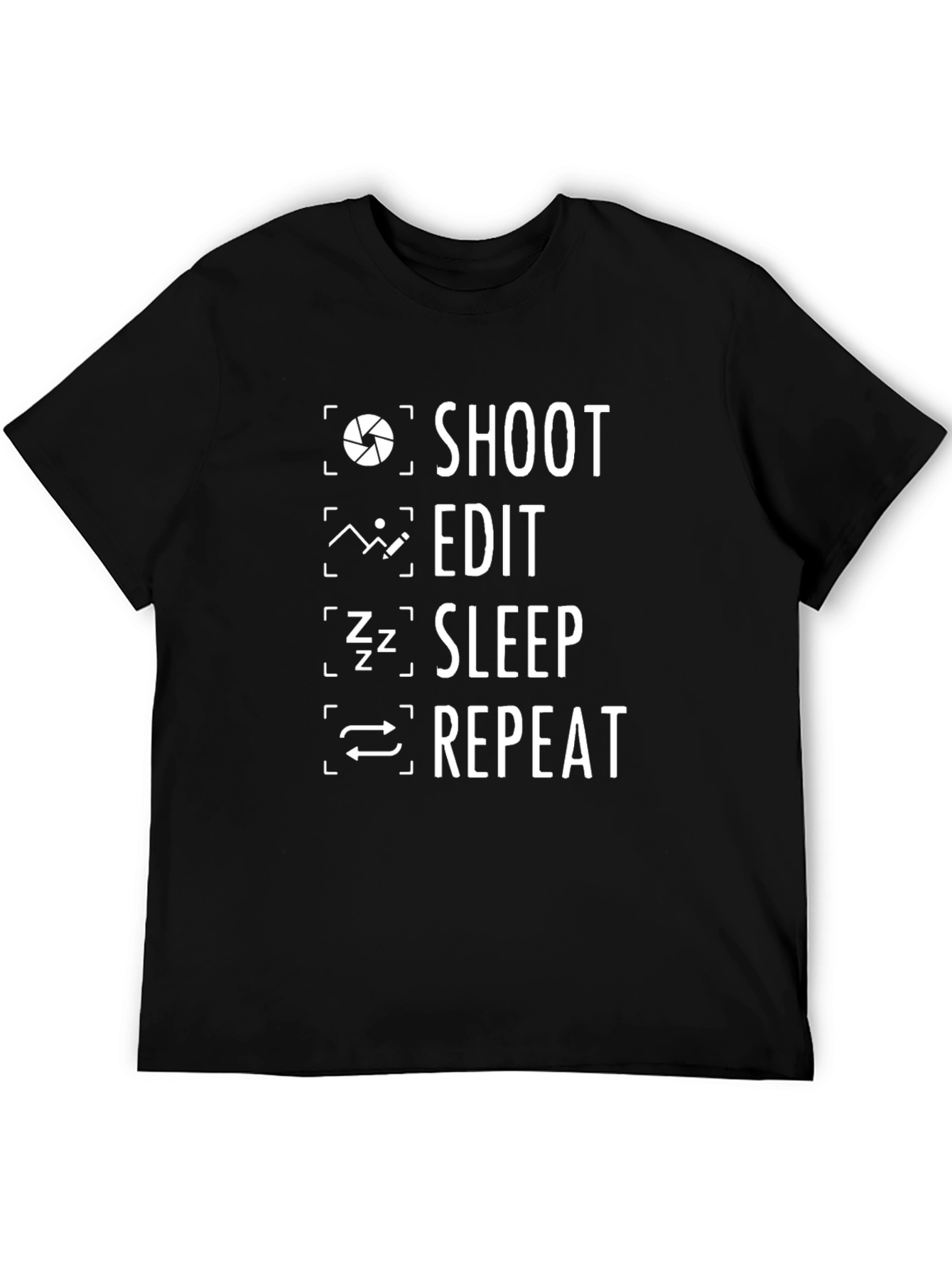 Shoot Edit Sleep Repeat T-Shirt Photography