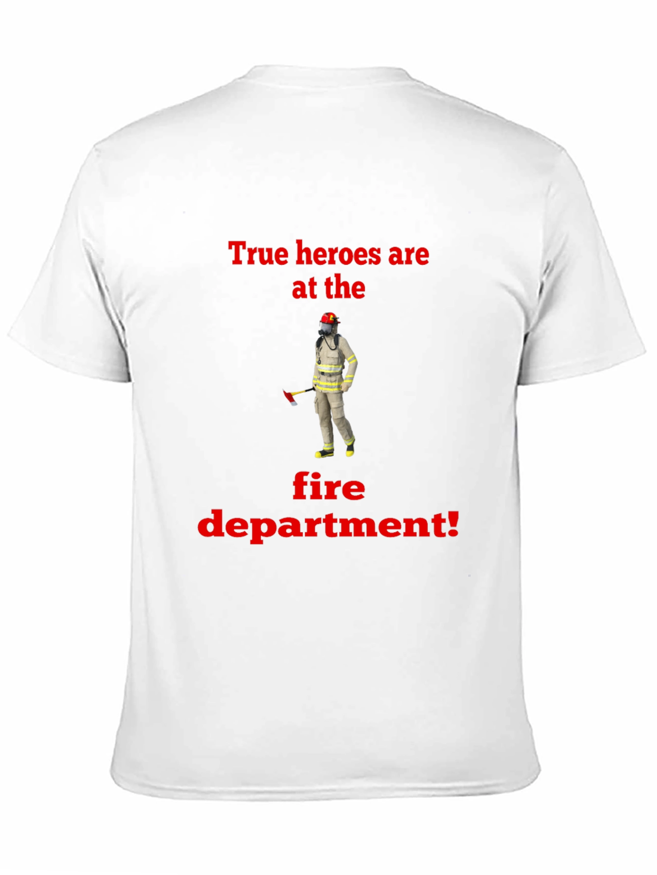 Firefighter Hero T-Shirt - Show Your Support!
