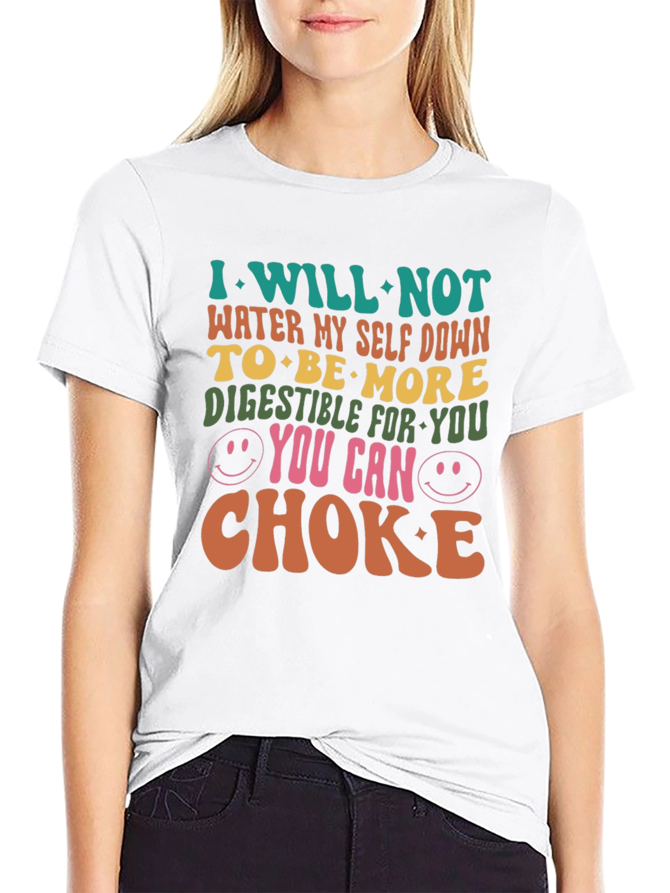 I Will Not Water Myself Down Graphic Tee