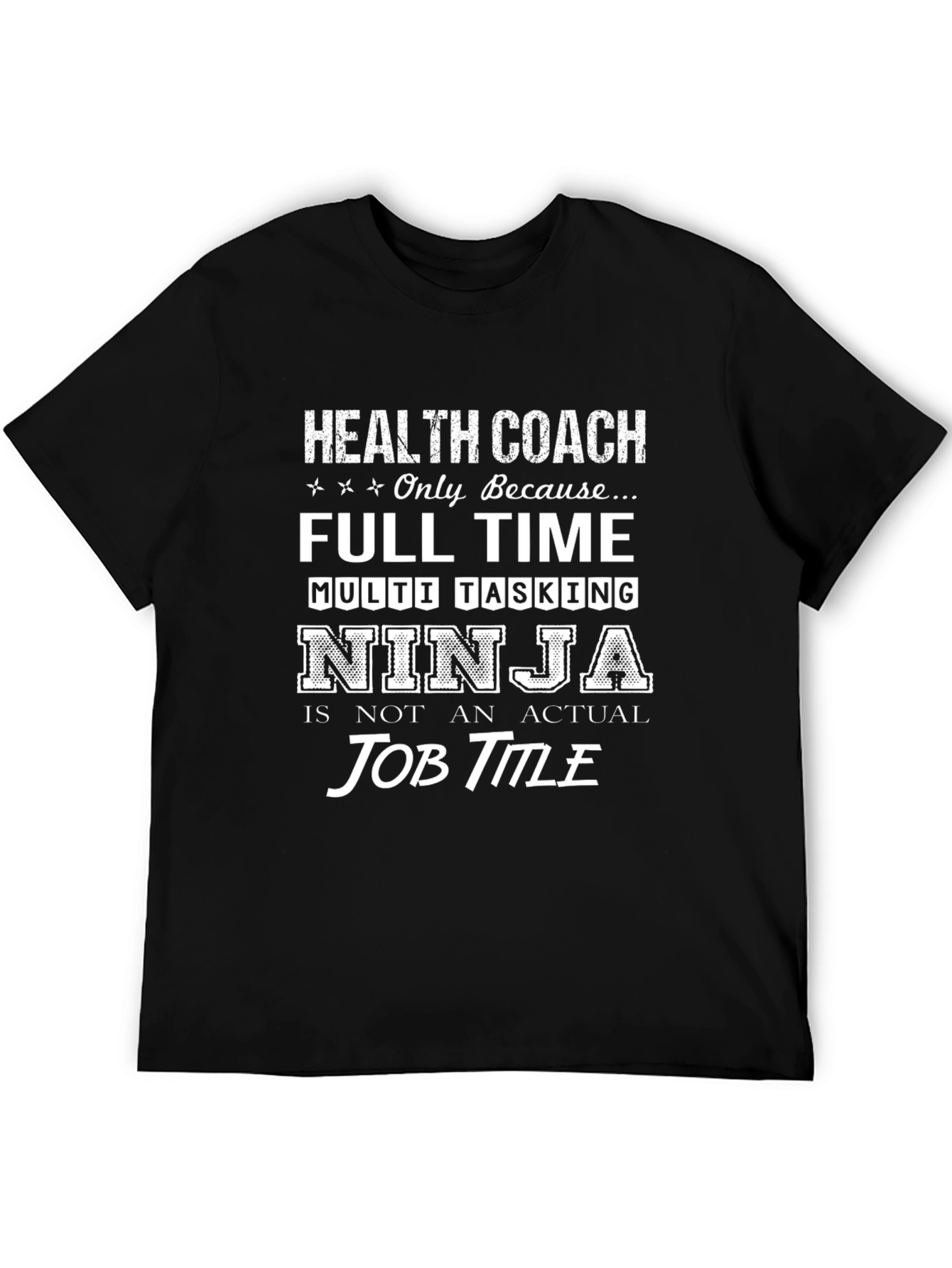 Health Coach Ninja Graphic T-Shirt