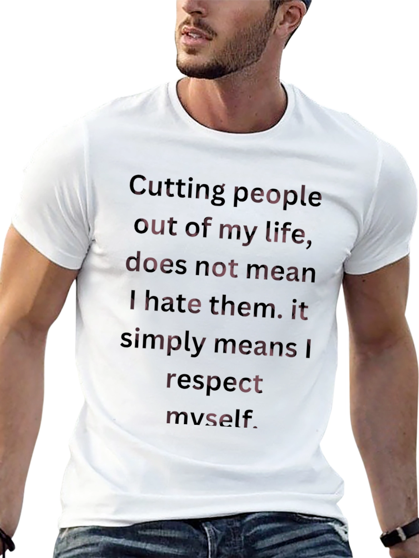 Cutting People Out T-Shirt - Respect Myself