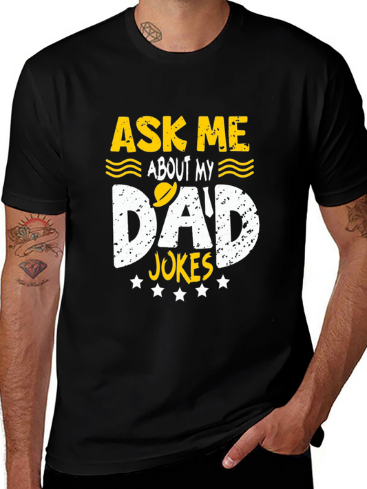Funny Dad Jokes T-Shirt - Ask Me About My Dad Jokes!