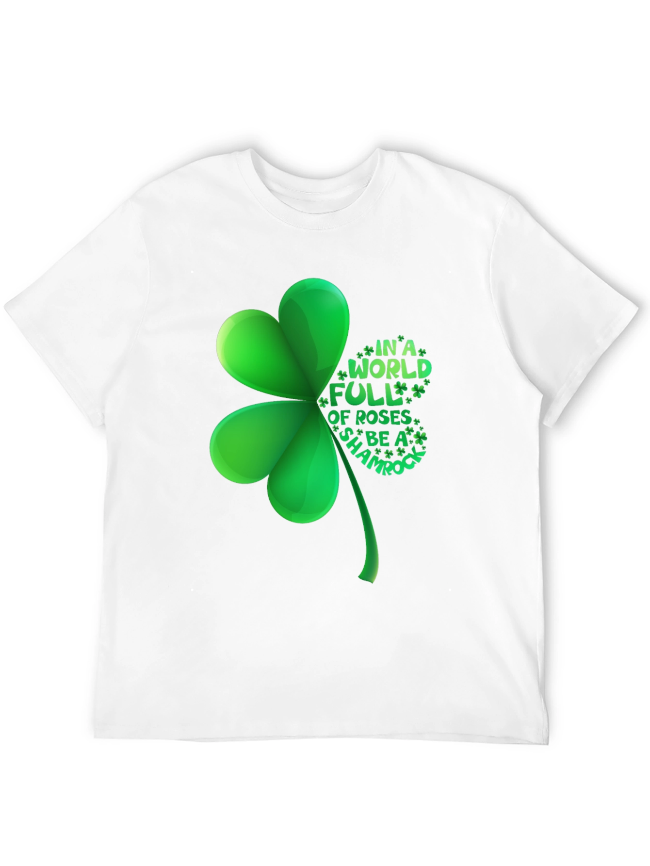 Be a Shamrock T-Shirt - St. Patricks Day Tee